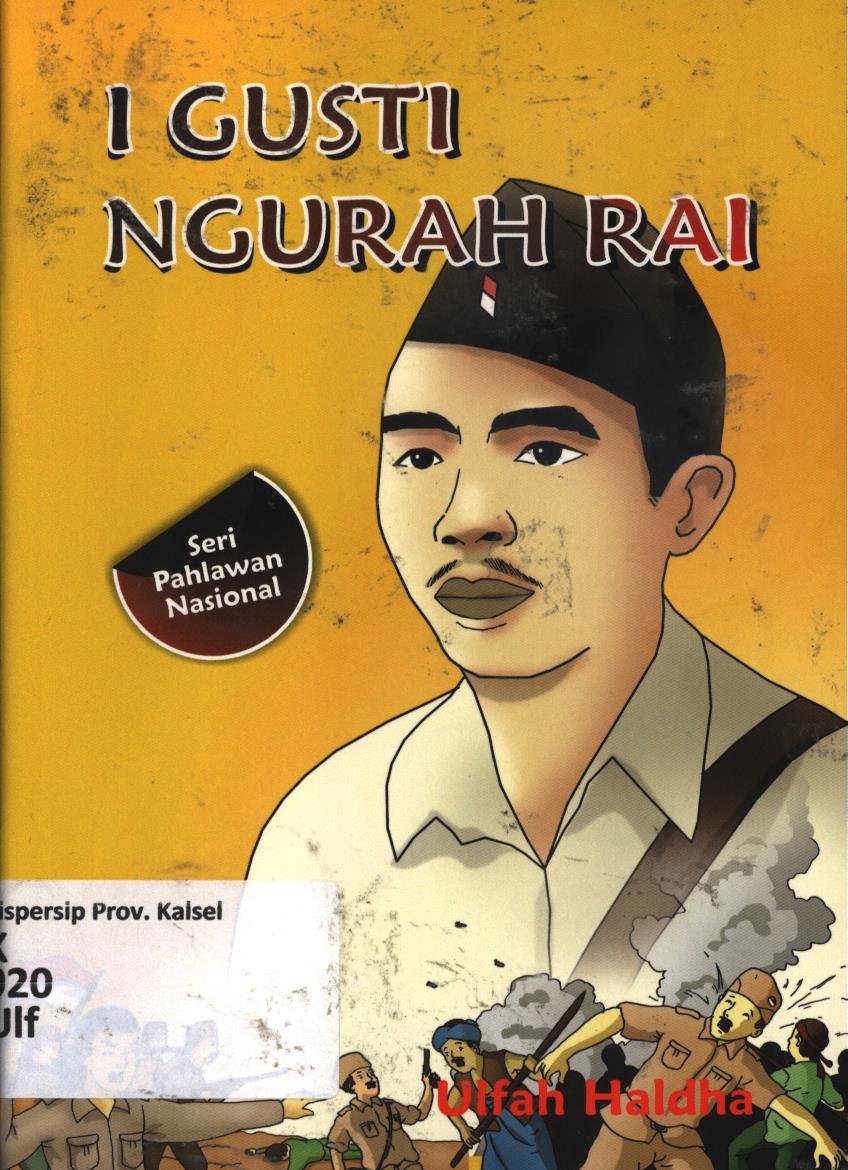 Cover I Gusti Ngurah Rai / Ulfah Hadha