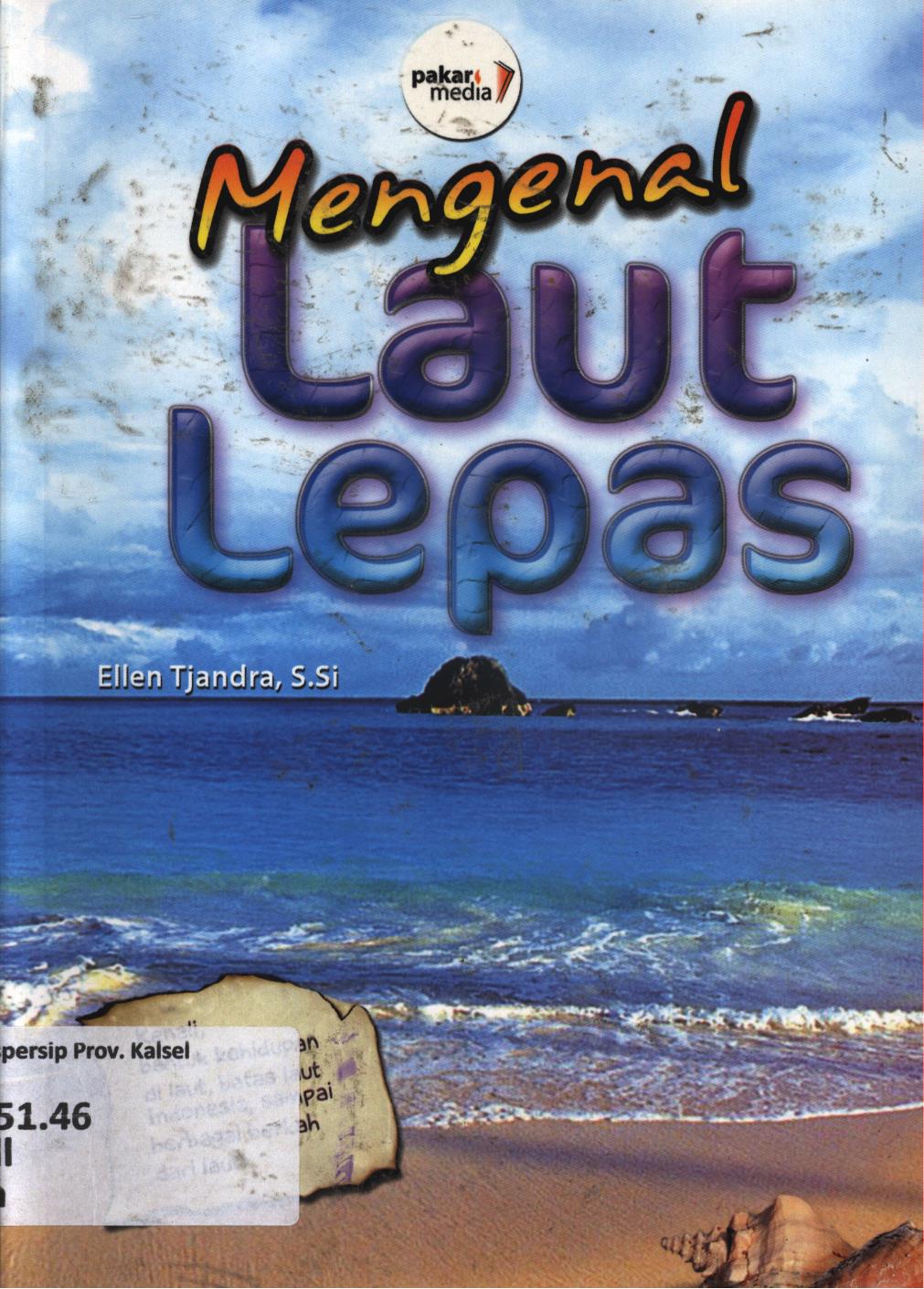 Cover Mengenal laut lepas / Ellen Tjandra ; editor, Diah Rahmatia