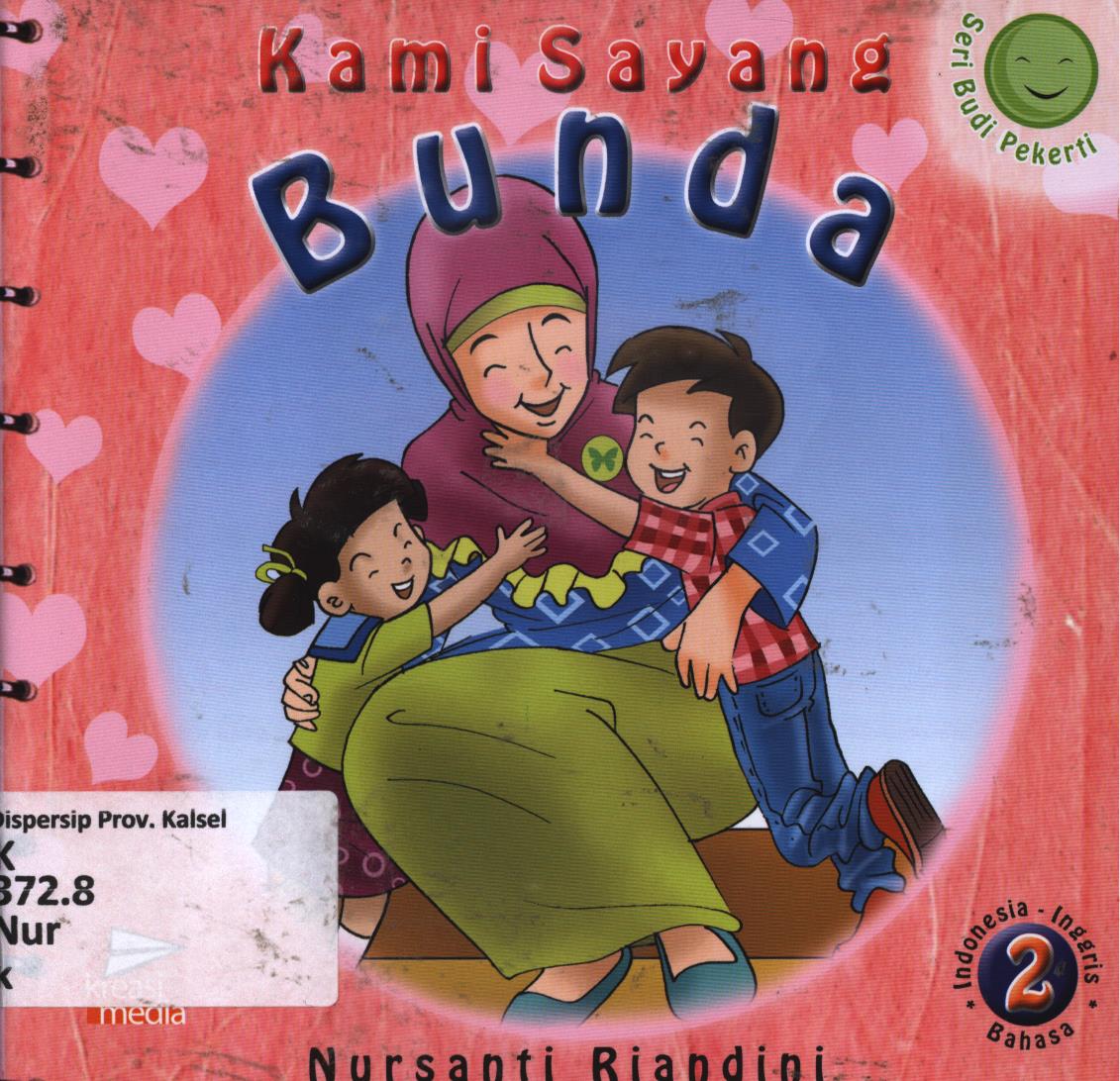 Cover Kami sayang bunda (we love our mother) / Nursanti Riandini