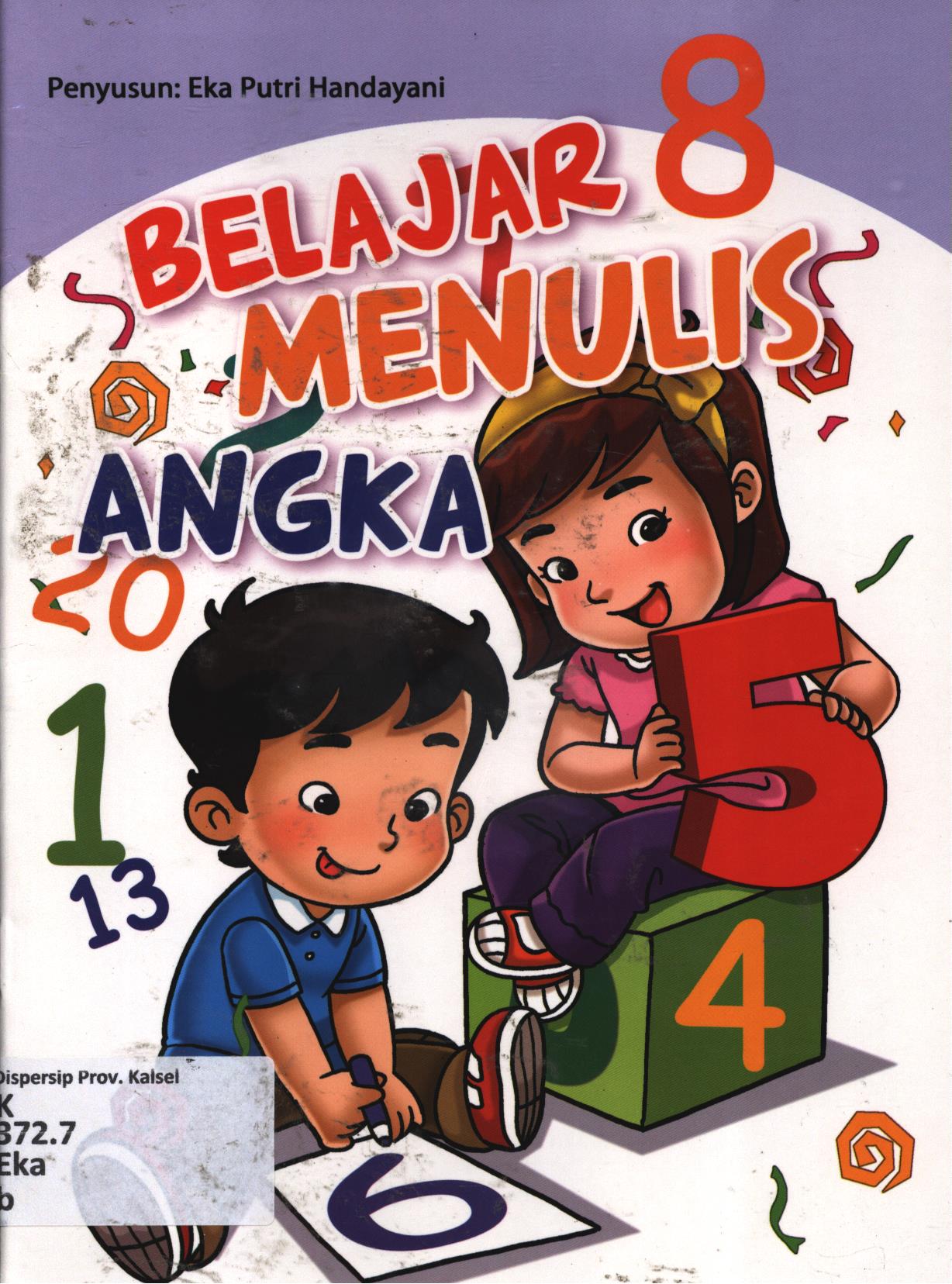 Cover Belajar menulis angka / Eka Putri Handayani