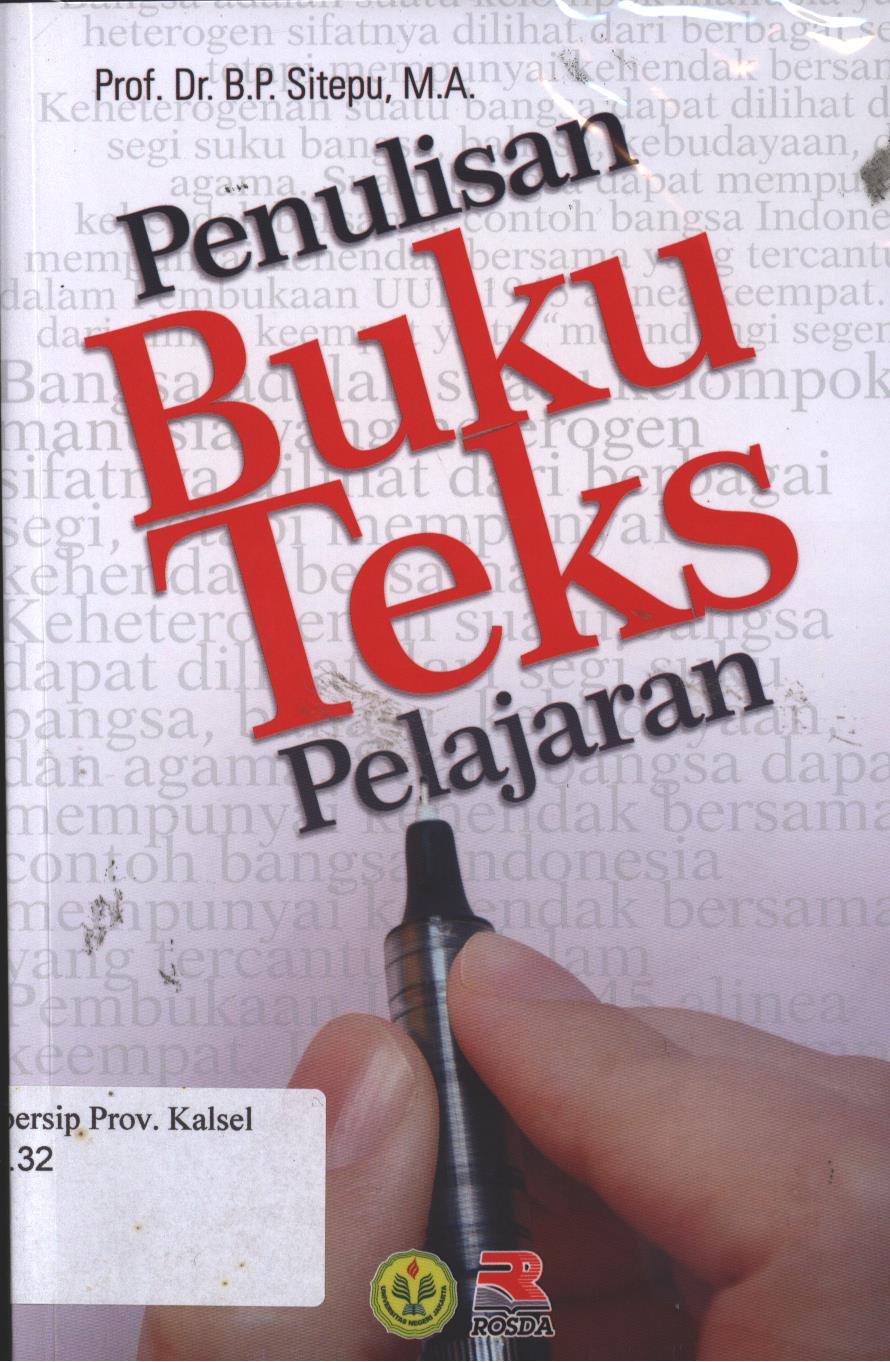 Cover Penulisan Buku Teks Pelajaran / Prof. Dr. B. P. Sitepu, M.A ; editor, Pipih Latifah