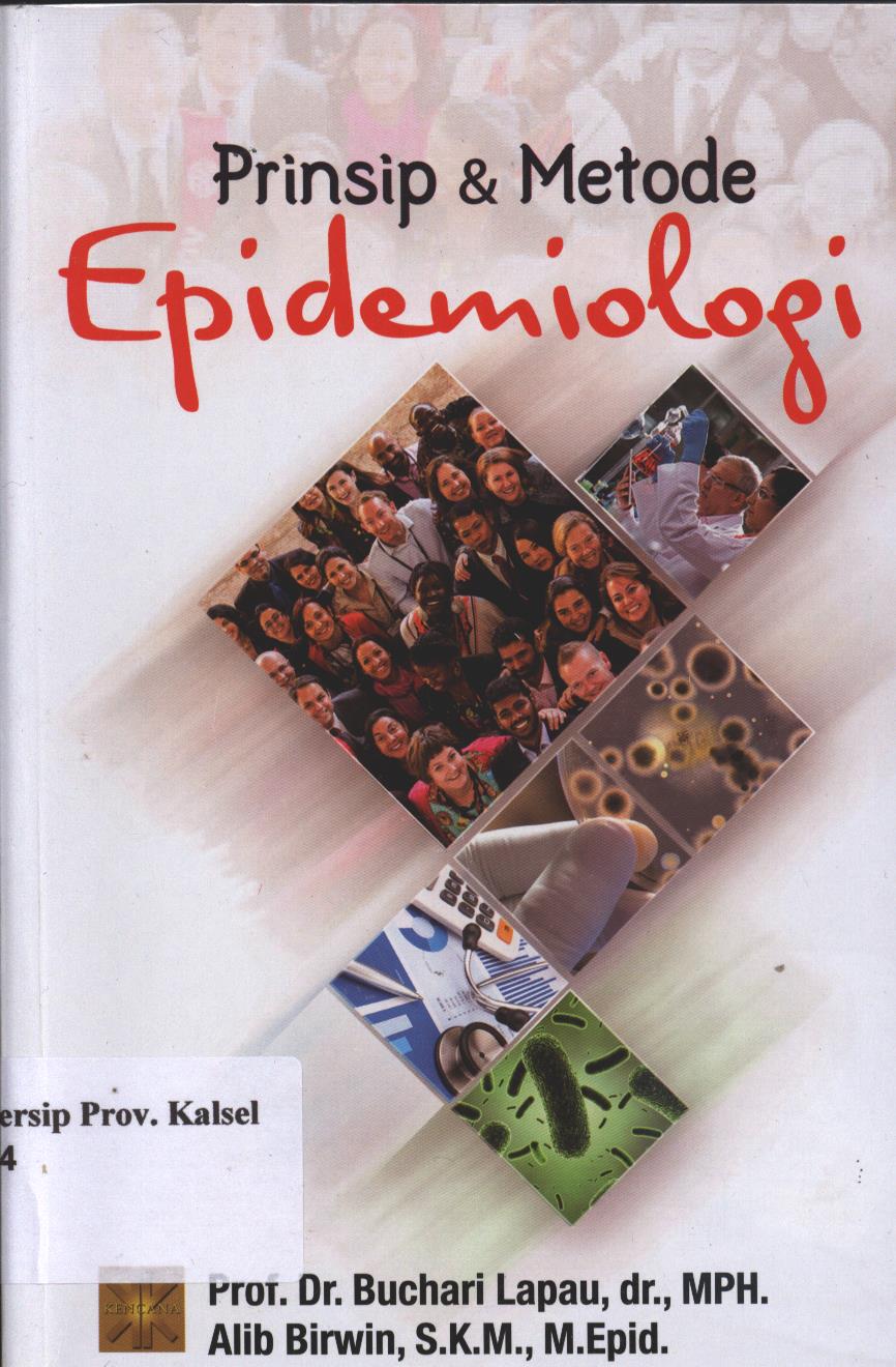 Cover Prinsip dan Metode Epidemiologi / Buchari Lapau, Alib Birwin