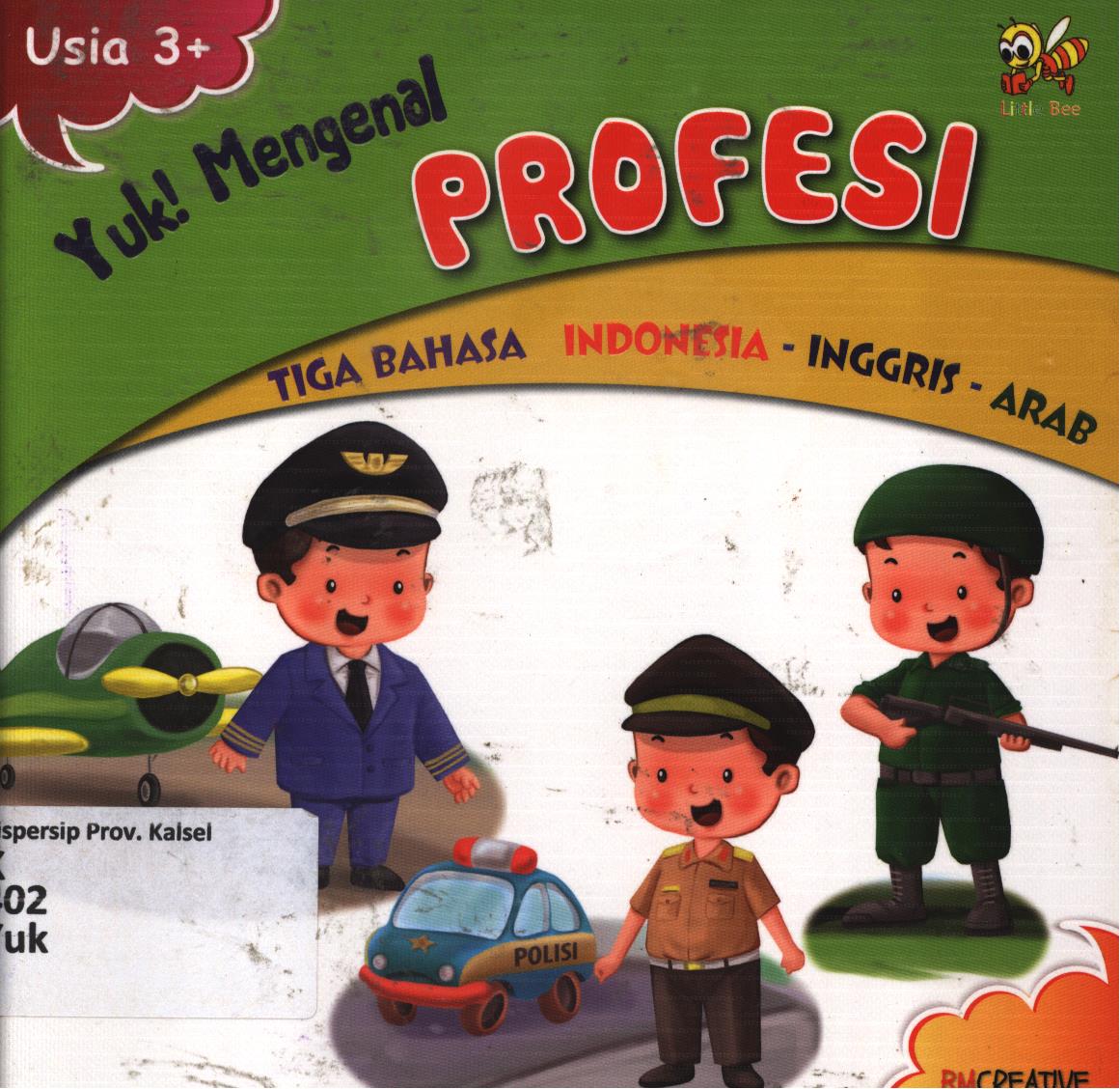 Cover Yuk! Mengenal profesi tiga bahasa Indonesia-Inggris-Arab / Bmcreatve