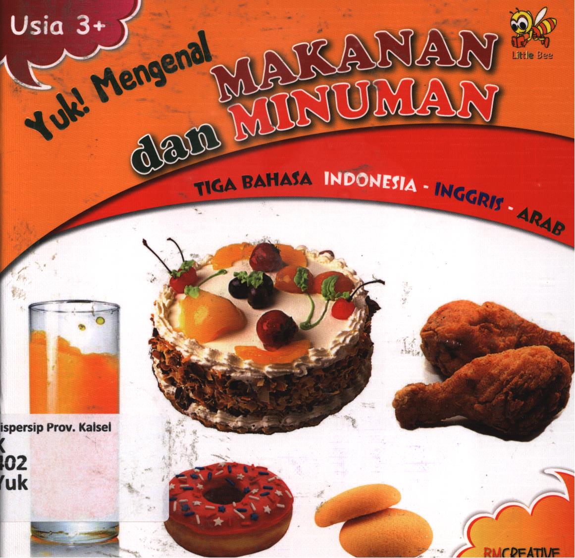 Cover Yuk! Mengenal makanan dan minuman tiga bahasa Indonesia-Inggris-Arab / Bmcreatve