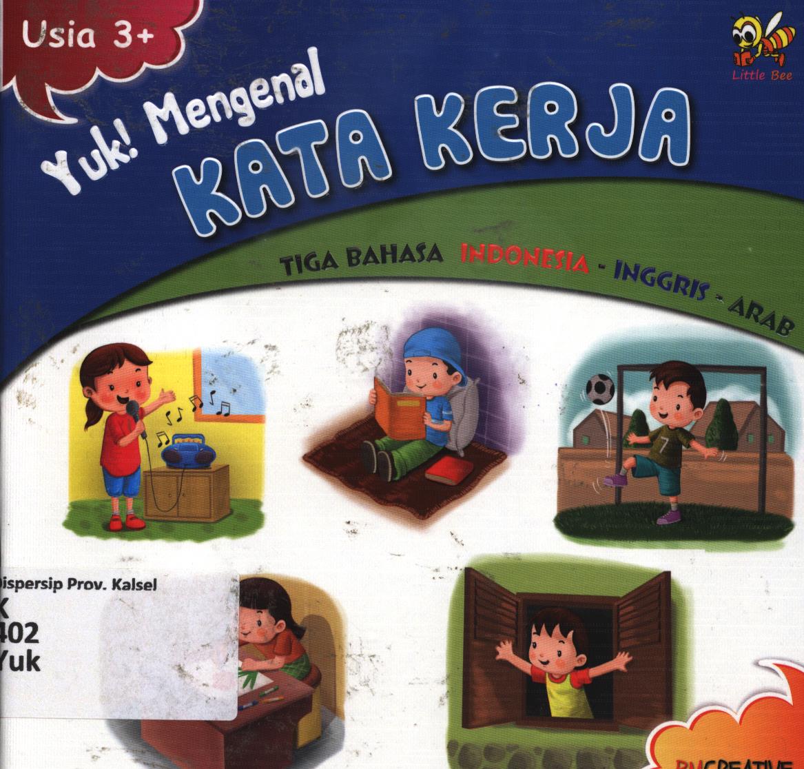 Cover Yuk!  Mengenal kata kerja tiga bahasa Indonesia-Inggris-arab / Bmcreatve