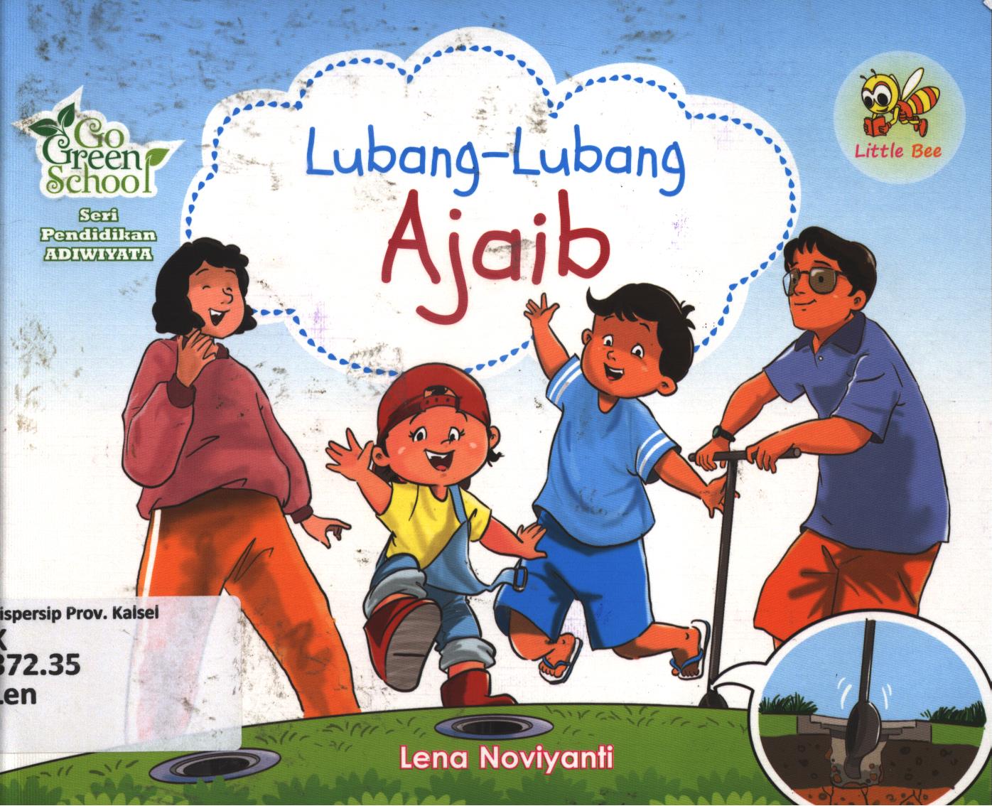Cover Lubang-lubang ajaib / Lena Noviyanti ; editor, Quinsha Azkia Maharani