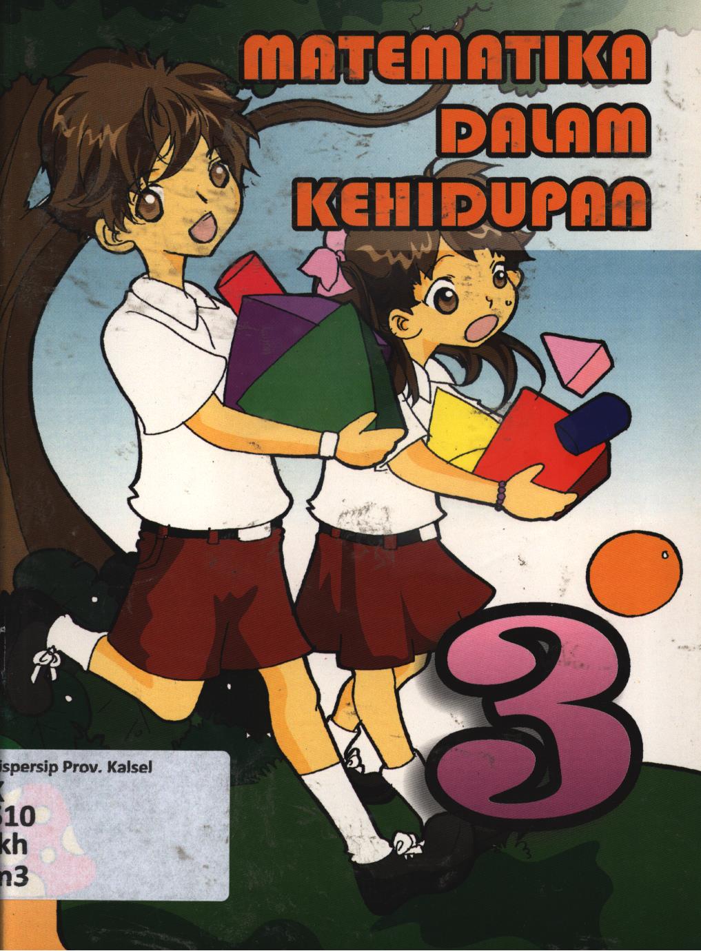 Cover Matematika dalam kehidupan 3 / Ikhlasul Ardi Nugroho