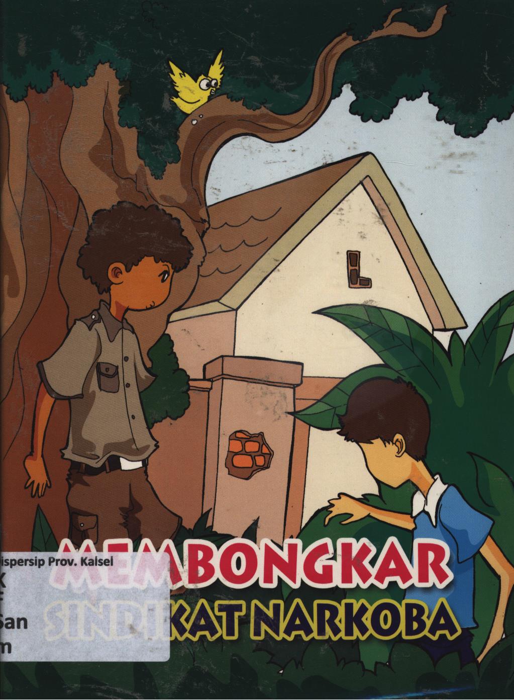 Cover Membongkar sindikat narkoba / Sang