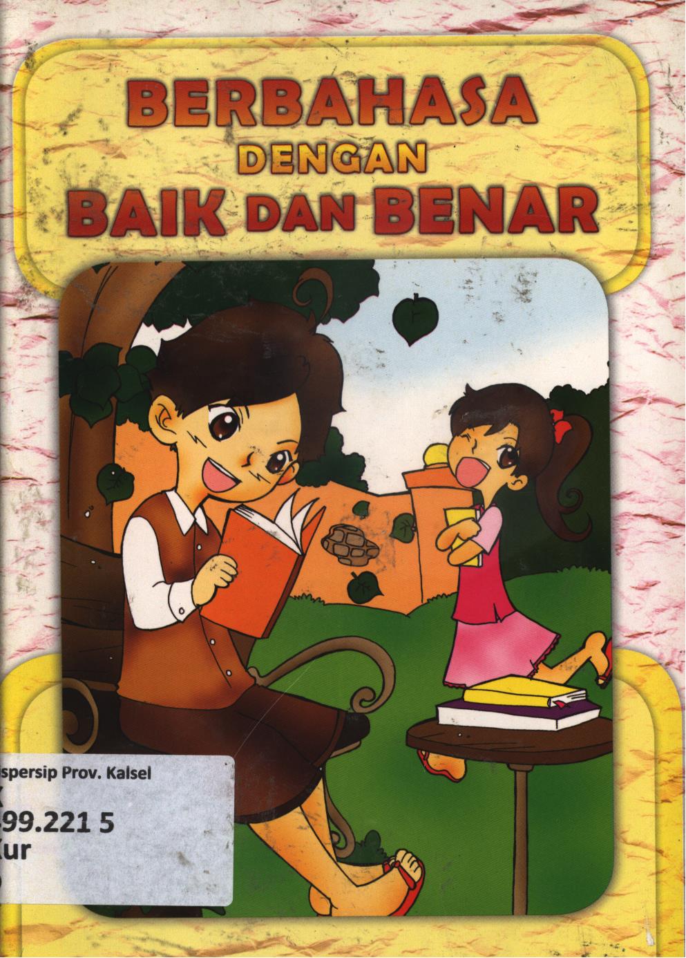 Cover Berbahasa dengan baik dan benar / Kurnia Hastuti