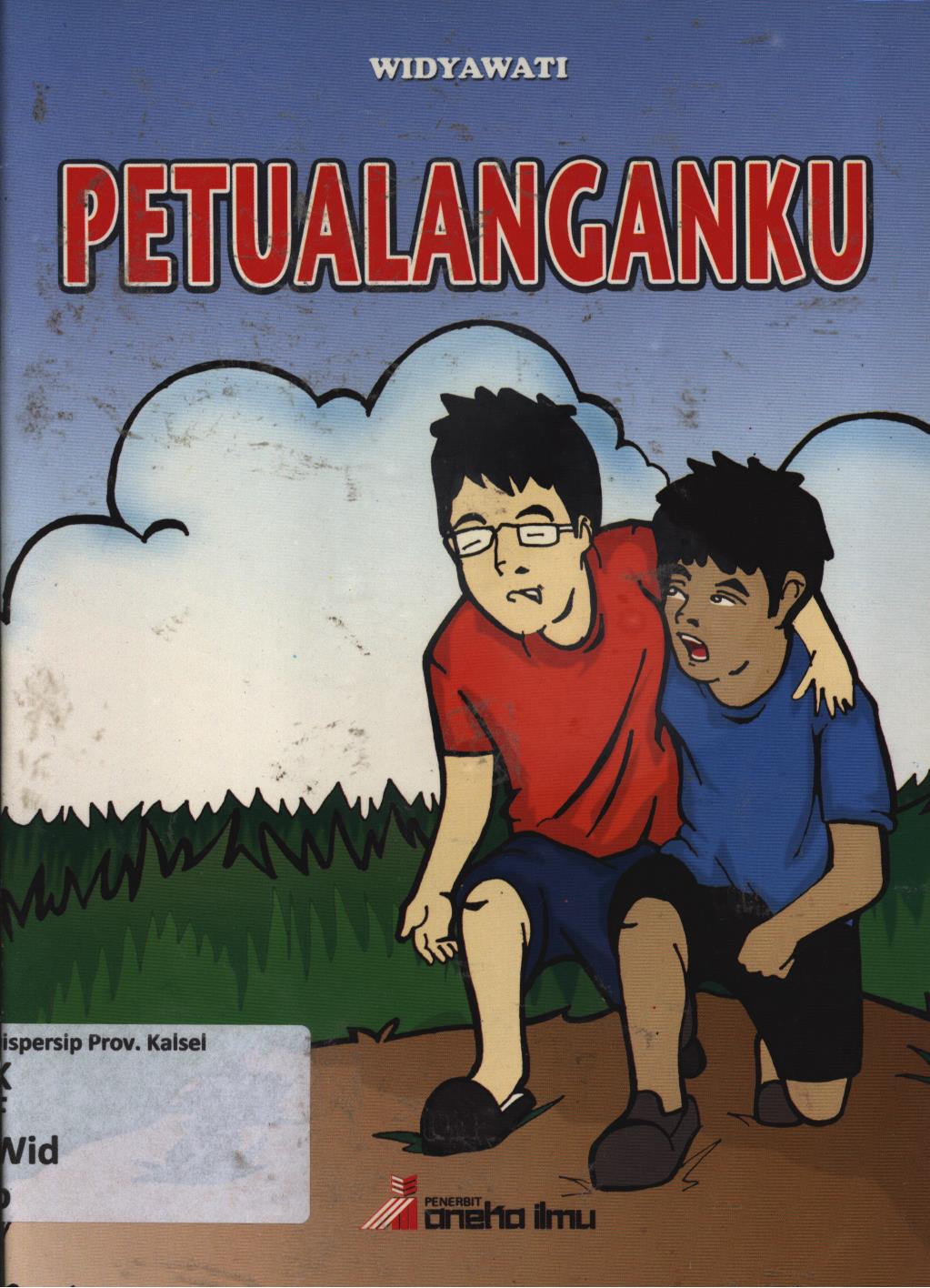 Cover Petualanganku / Widyawati ; editor, Raharjo