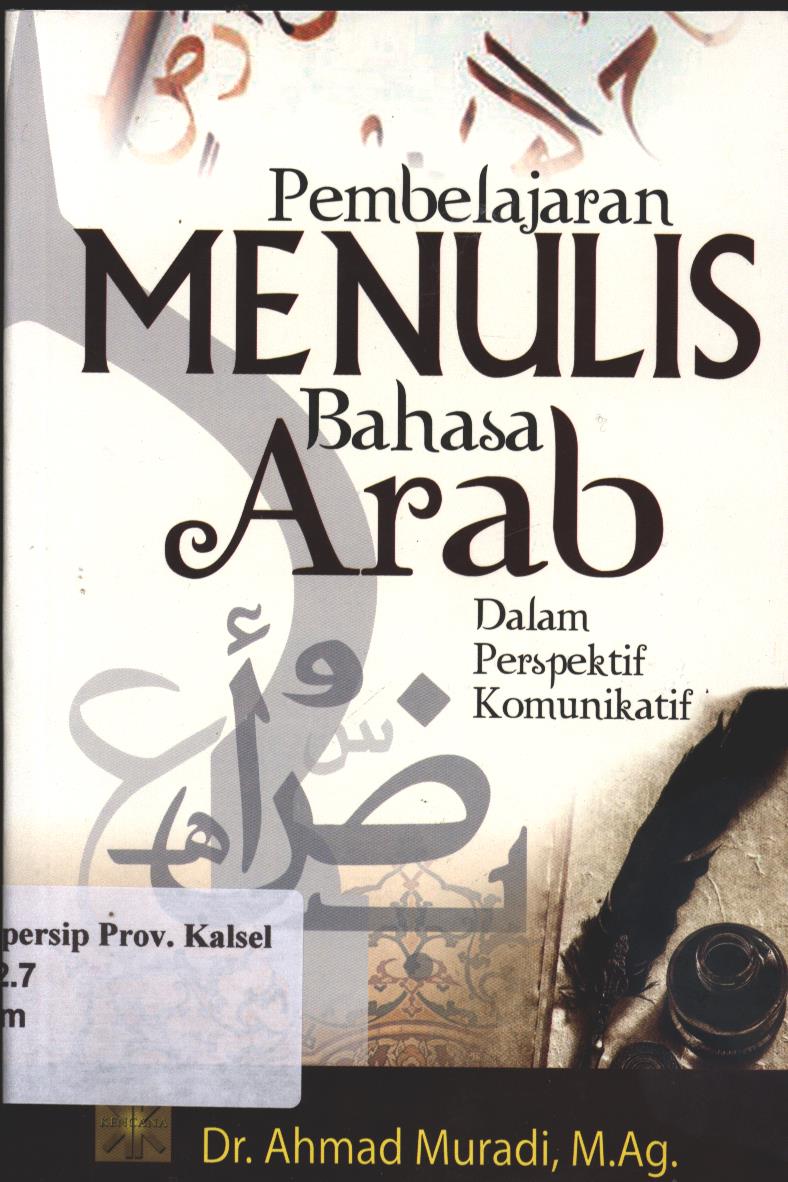 Cover Pembelajaran Menulis Bahasa Arab / Ahmad Muradi