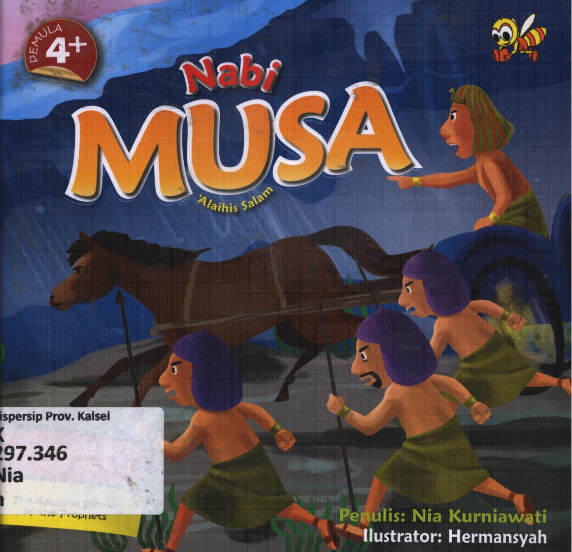 Cover Nabi Musa as / Nia Kurniawati ; penerjemah, Fikri S.