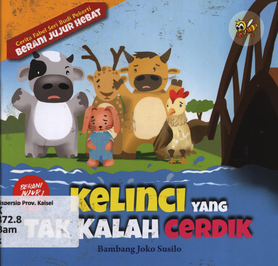 Cover Kelinci yang tak kalah cerdik / Bambang Joko Susilo