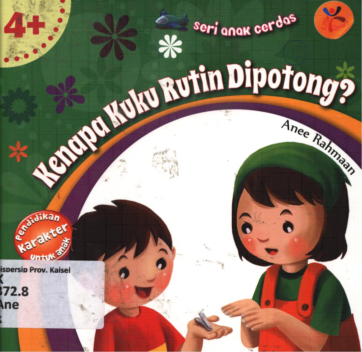 Cover Kenapa kuku rutin di potong? / Anee Rahman