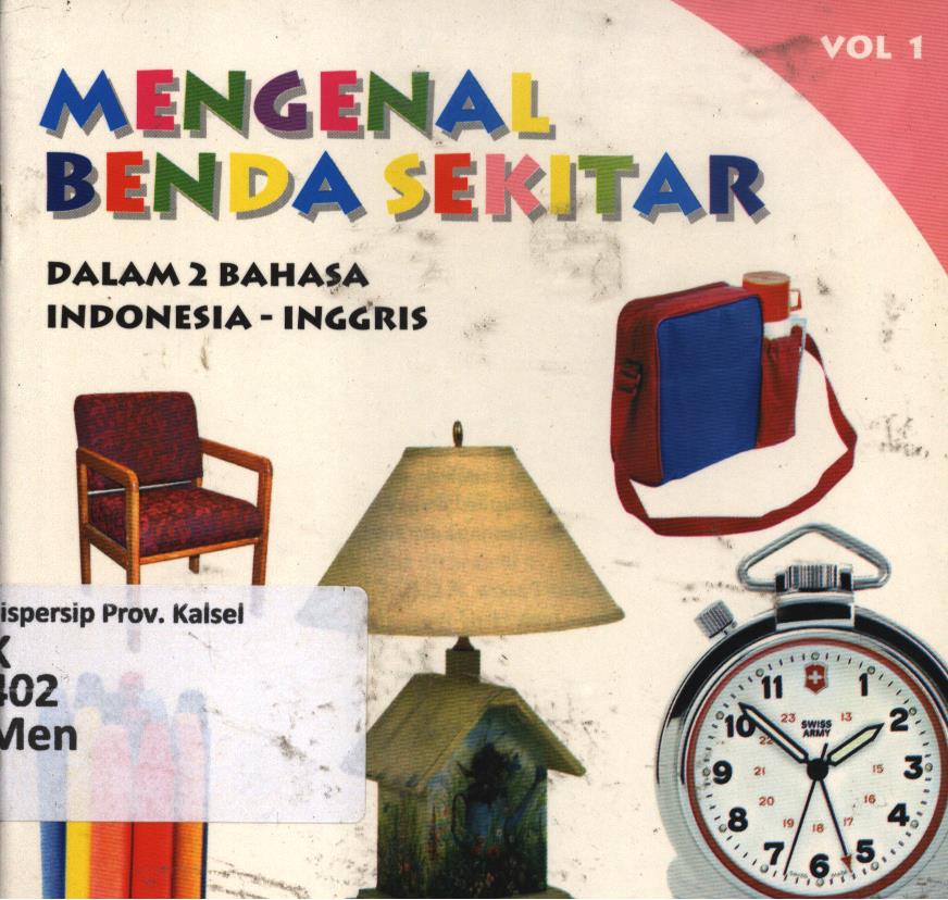 Cover Mengenal benda sekitar dalam 2 bahasa Indonesia-Inggris