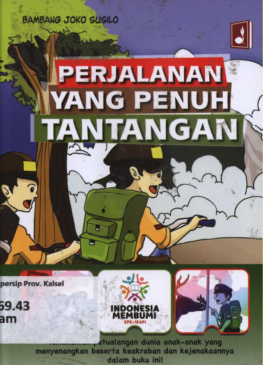 Cover Perjalanan yang penuh tantangan / Bambang Joko Susilo