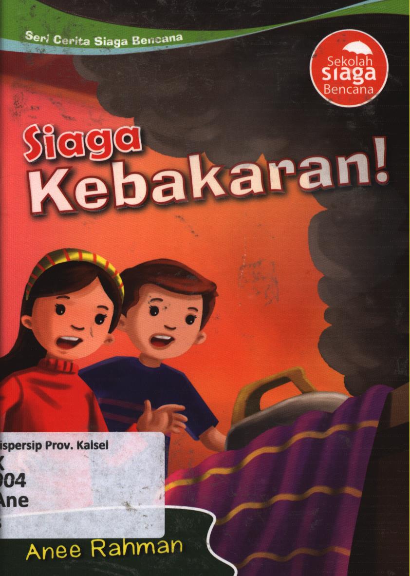 Cover Siaga kebakaran / Anee Rahman