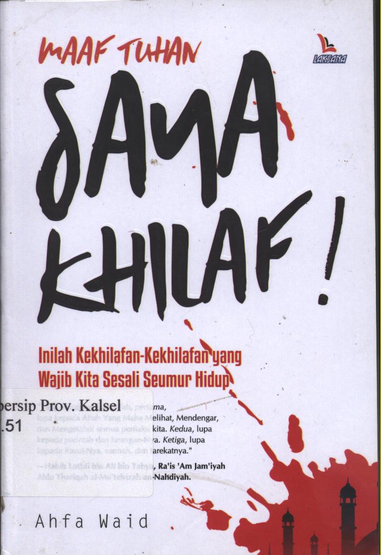 Cover Maaf Tuhan Saya Khilaf ! :   / Ahfa Waid ; editor, Kamalulfik
