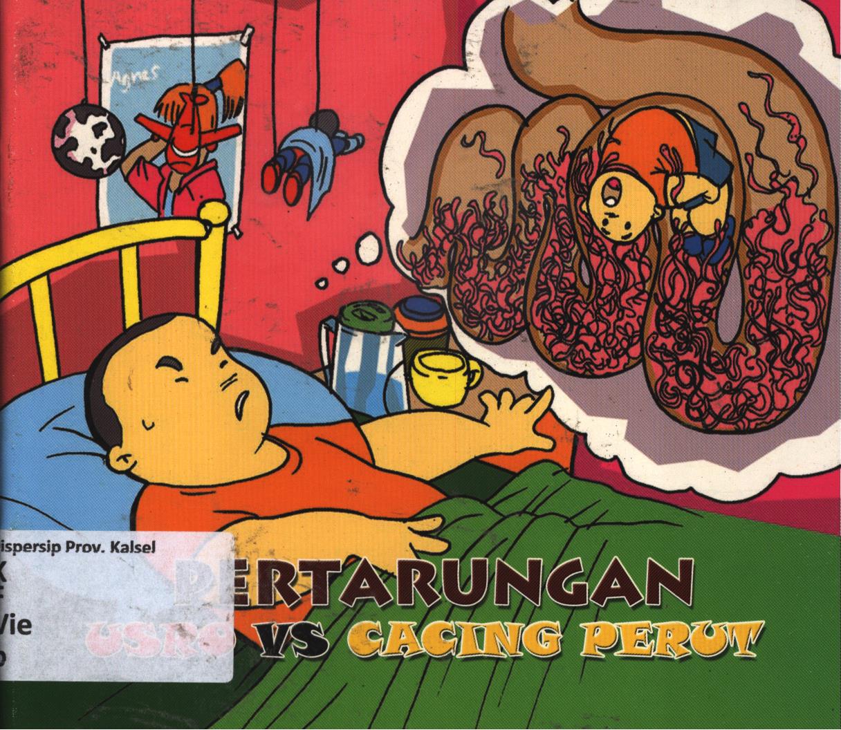 Cover Pertarungan usro Vs cacing perut / Vievid D.Utami