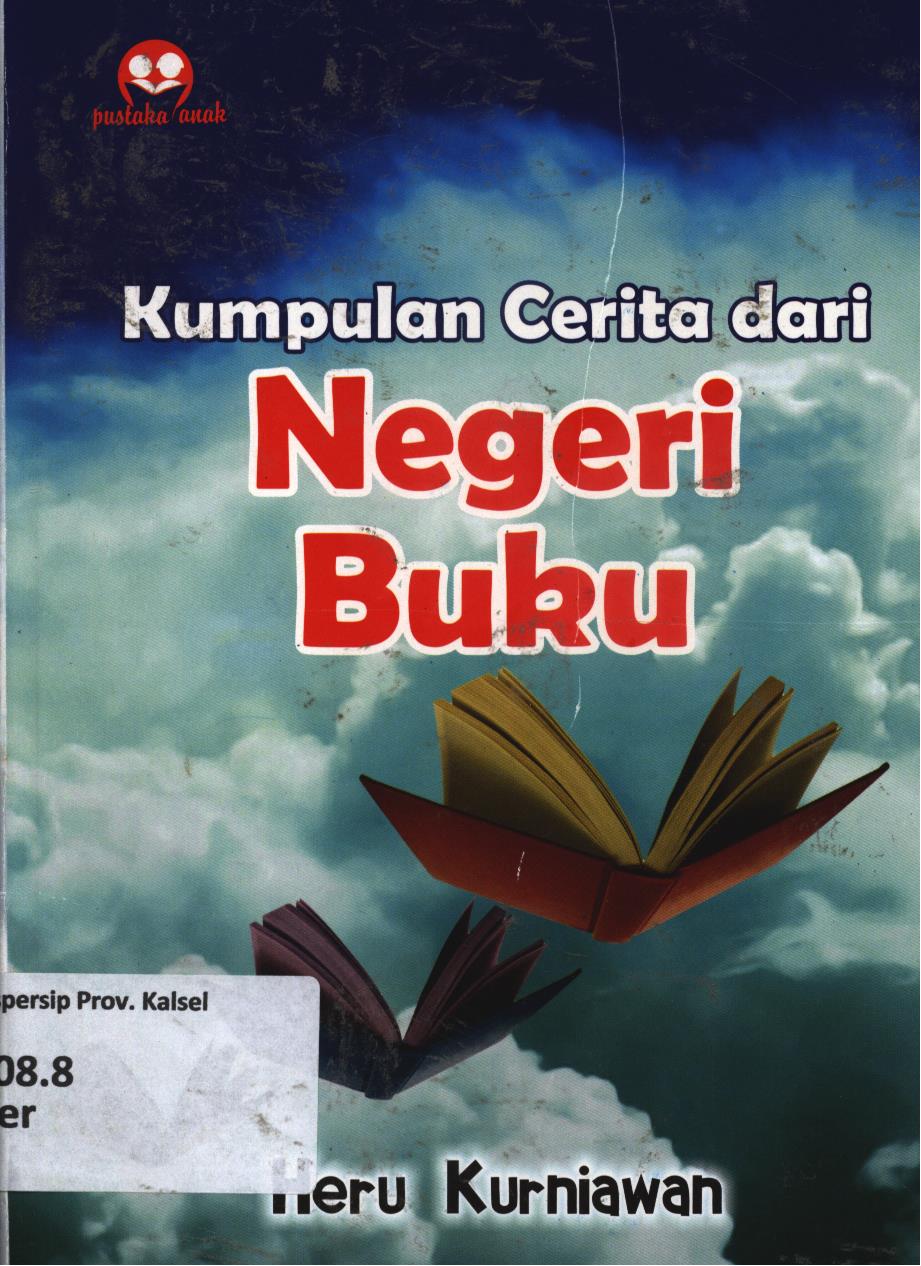 Cover Kumpulan cerita dari negeri buku / Heru Kurniawan