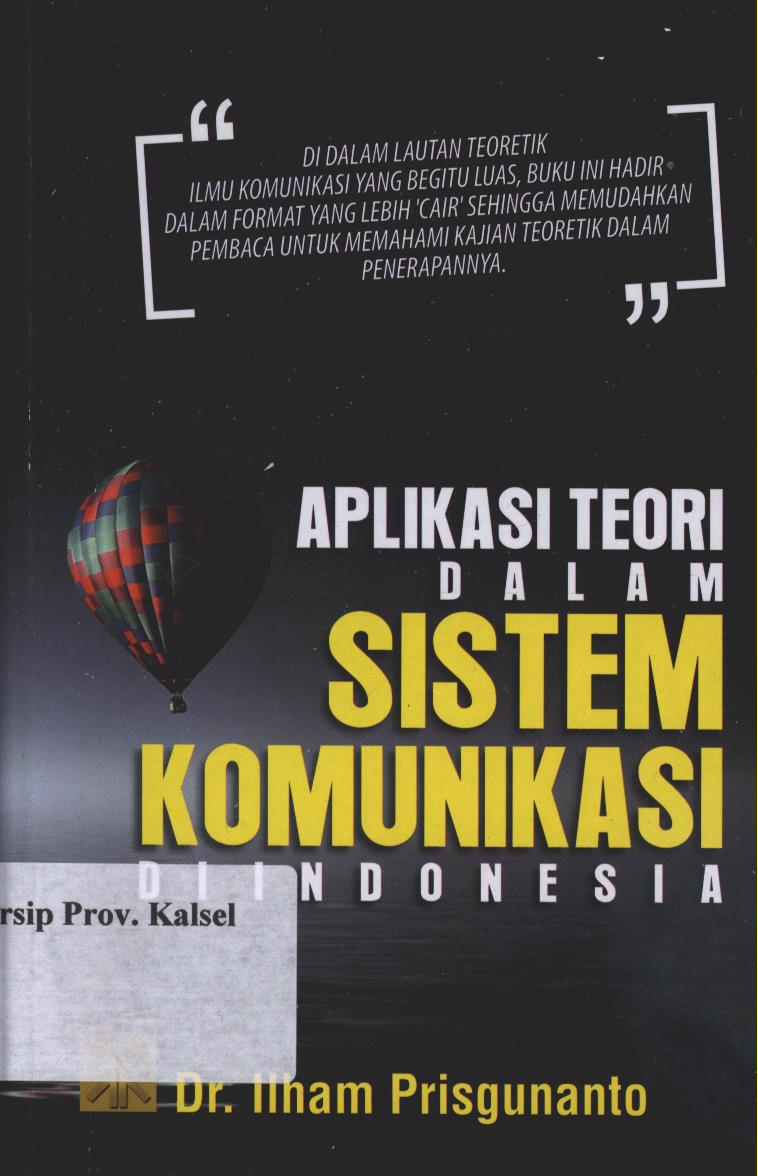Cover Aplikasi Teori Dalam Sistem Komunikasi di Indonesia / Ilham Prisgunanto