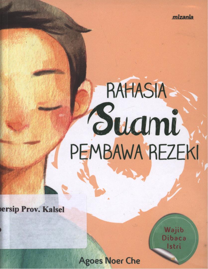 Cover Rahasia Suami dan Istri Pembawa Rezeki / Agoes Noer Che ; Penyunting, Cecep Hasanuddin