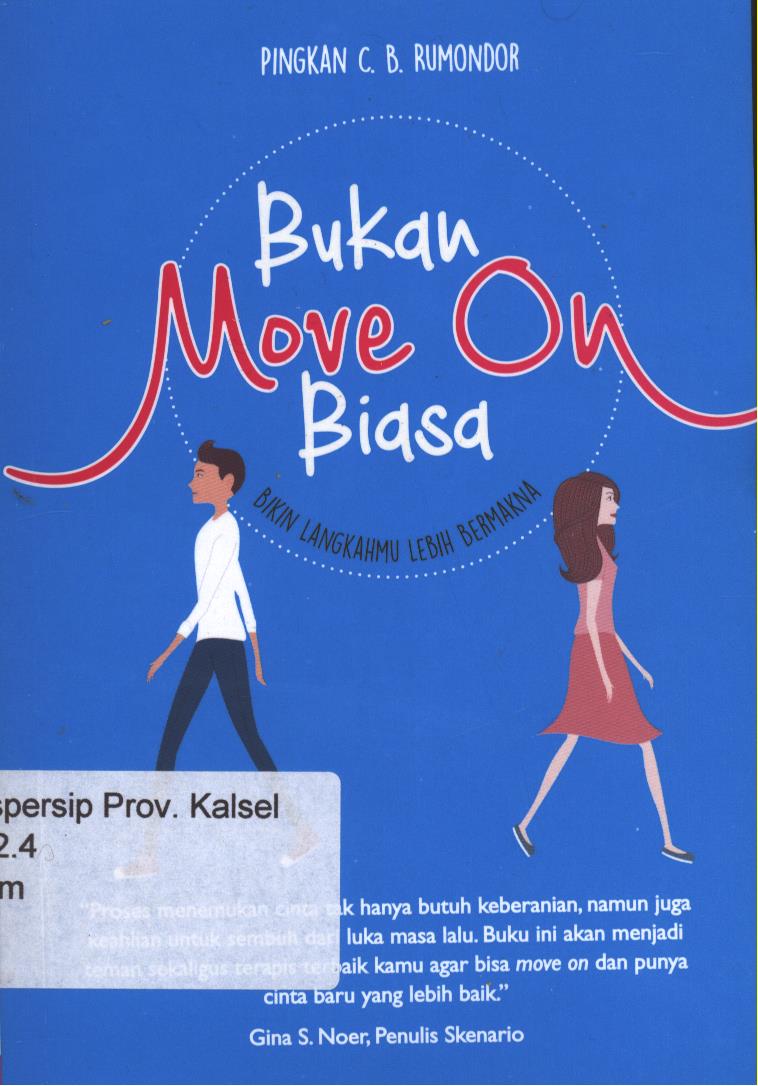 Cover Bukan Muve On Biasa :  Bikin Langkahmu Lebih Bermakna / Pingkan C.B. Rumondor ; editor, Inasshabihah