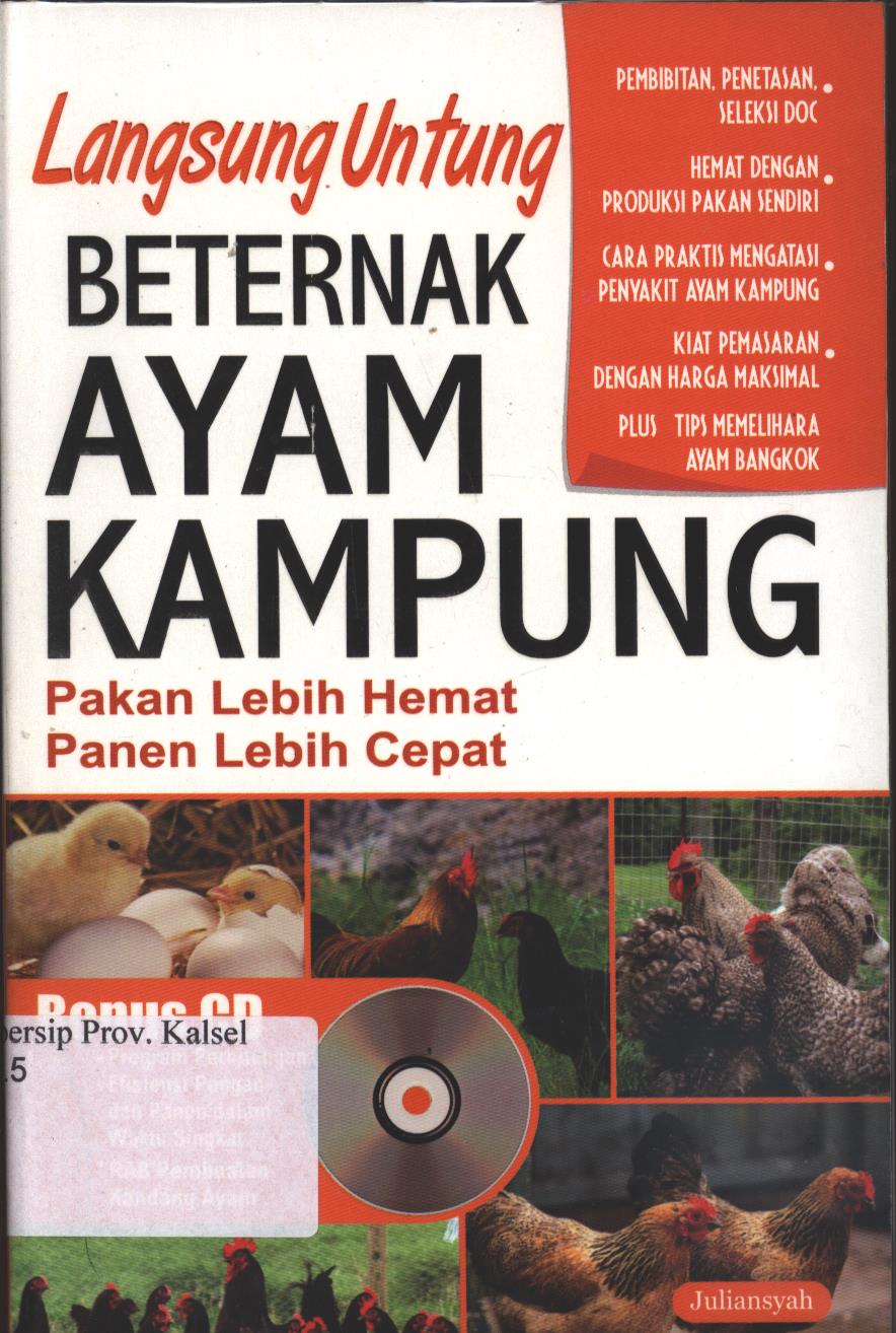 Cover Langsung Untung Bertenak Ayam Kampung :  Pakan Lebih Hemat Panen Lebih Cepat / Juliansyah ; penyunting, Defrika