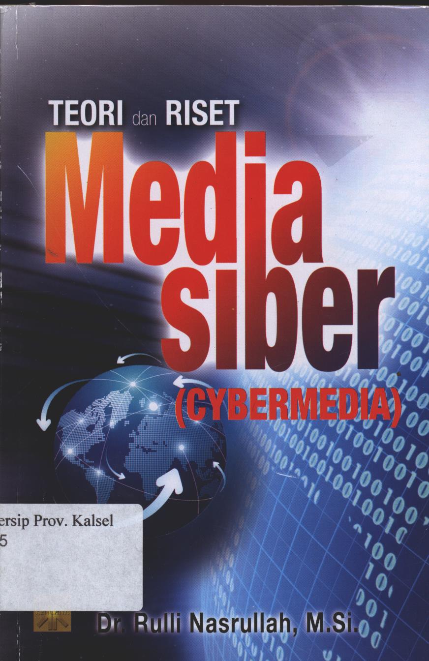 Cover Teori dan Riset Media Siber (Cybermedia) / Rulli Nasrullah