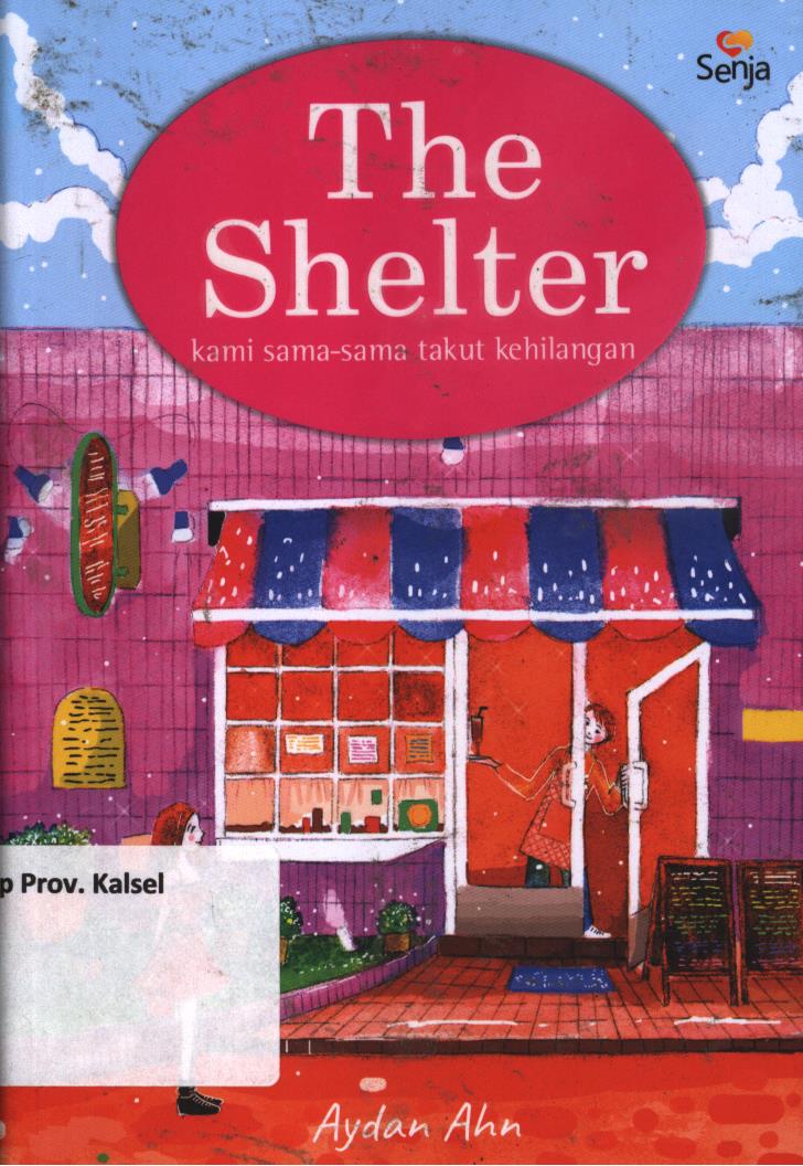 Cover The shelter / Aydan Ahn ; editor, Vita Brevis