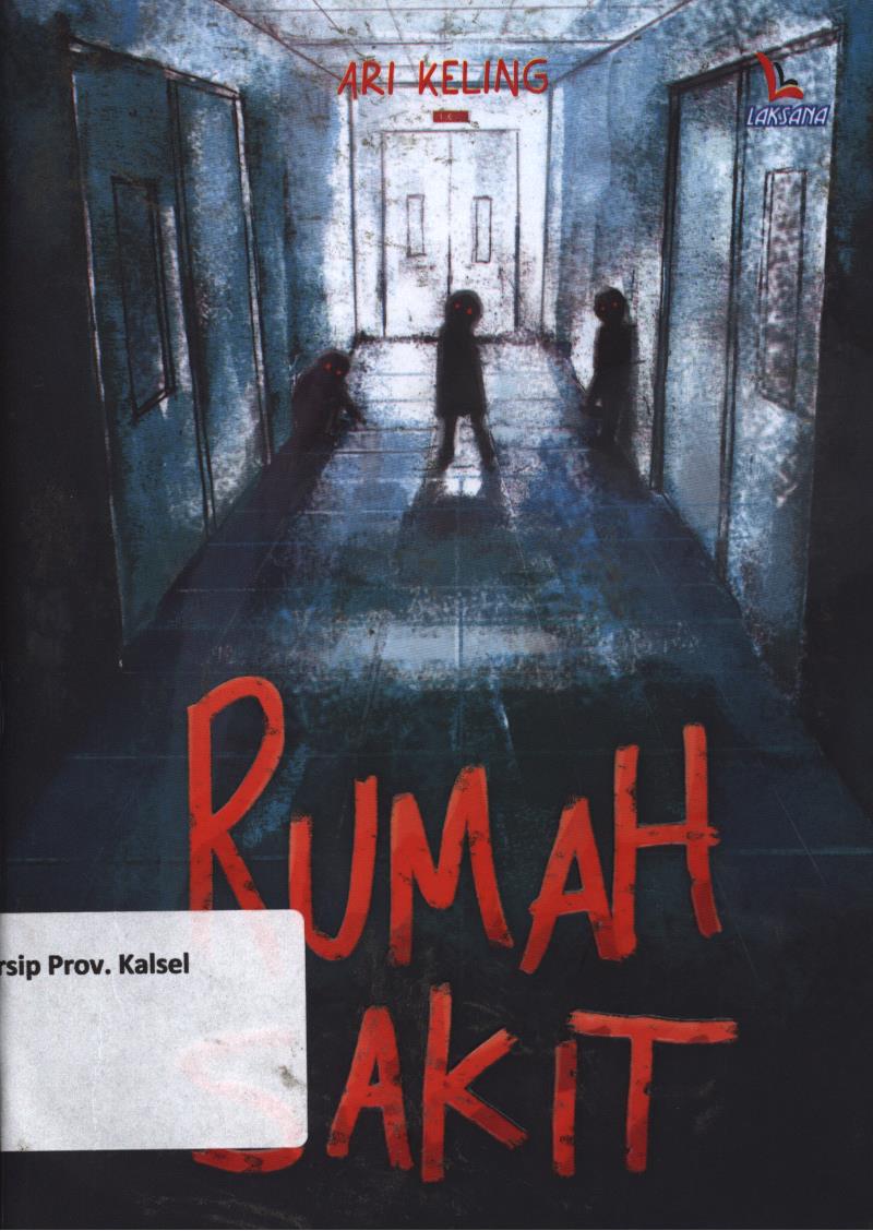 Cover Rumah sakit / Ari Keling ; penyunting, Muhajjah Saratini
