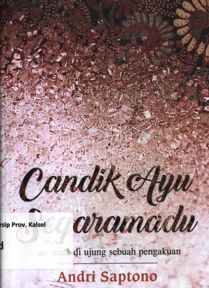 Cover Candik ayu segaramadu / Andri Saptono ; penyunting, Avifah Ve