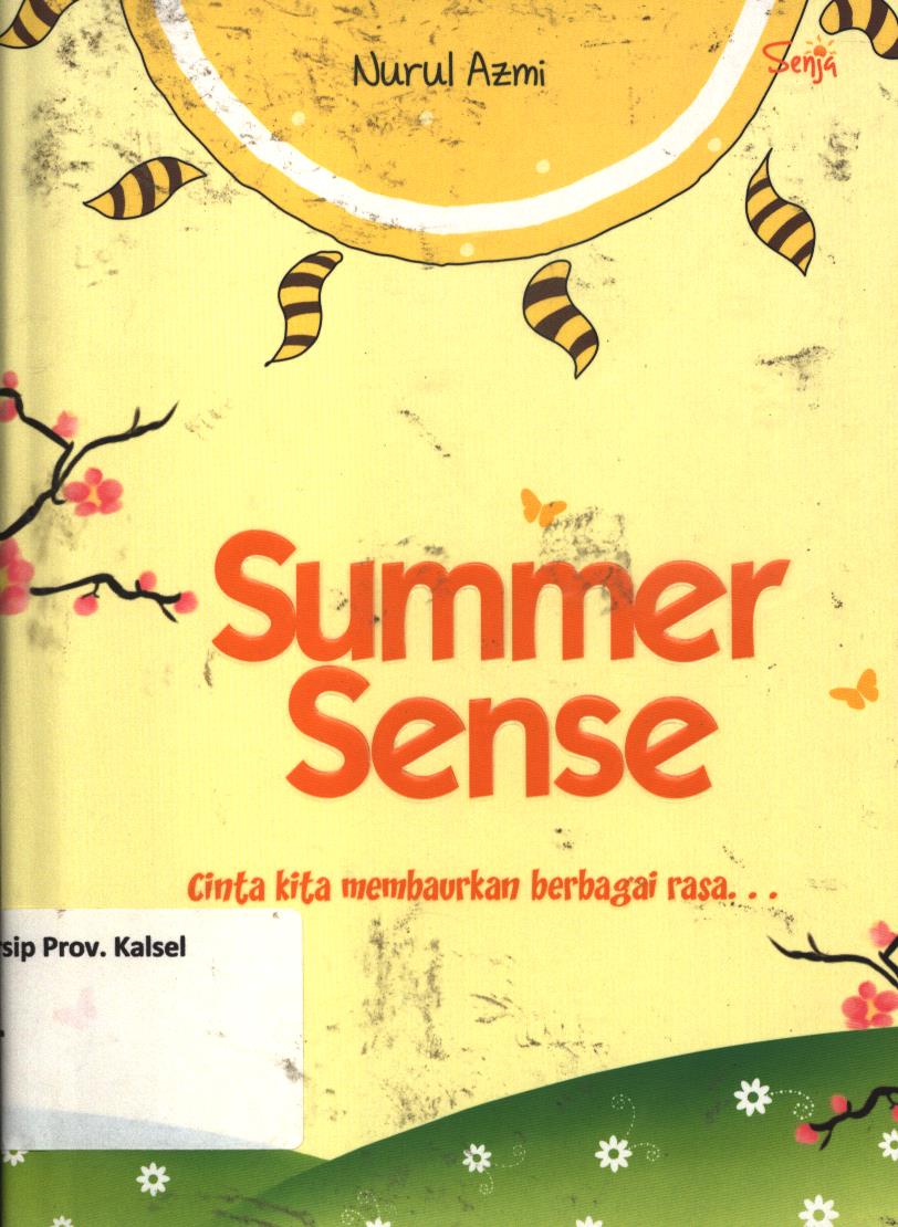 Cover Summer sense (cinta kita membaurkan berbagai rasa...) / Nurul Azmi ; penyunting, Ita Nov.