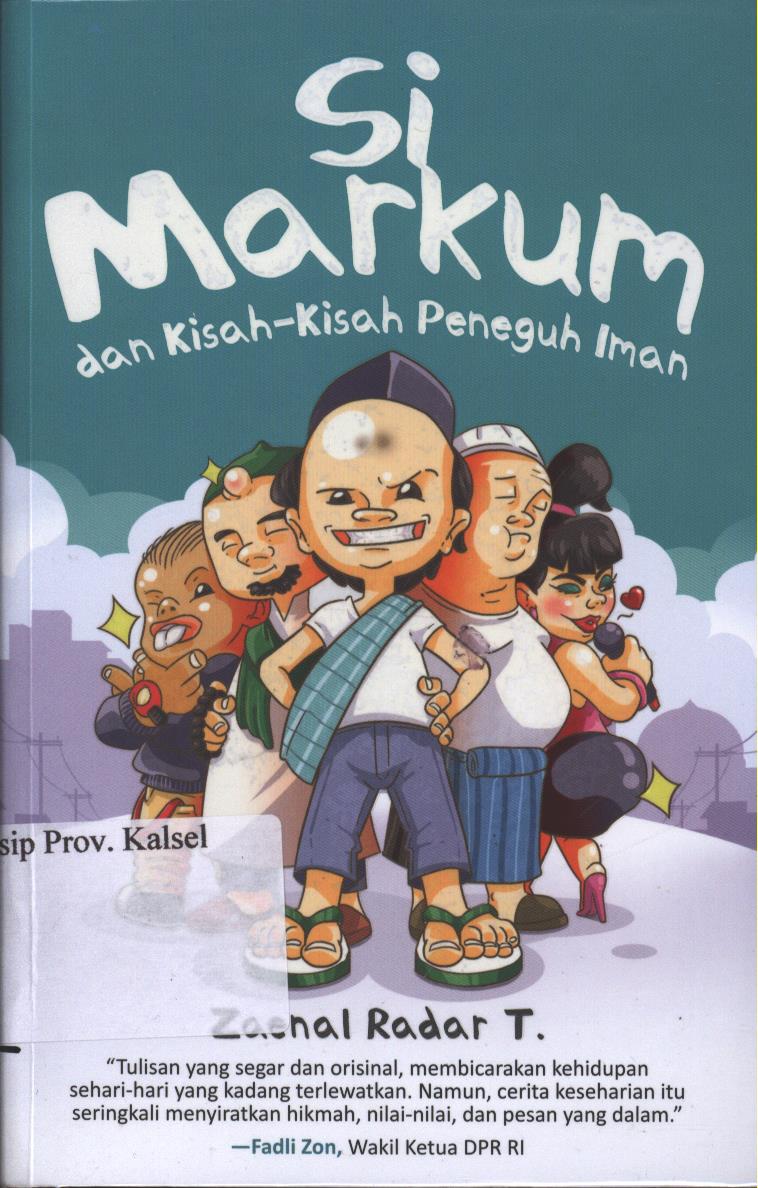 Cover Si Markum :  dan Kisah-kisah Peneguh Iman / Zaenal Radar T.