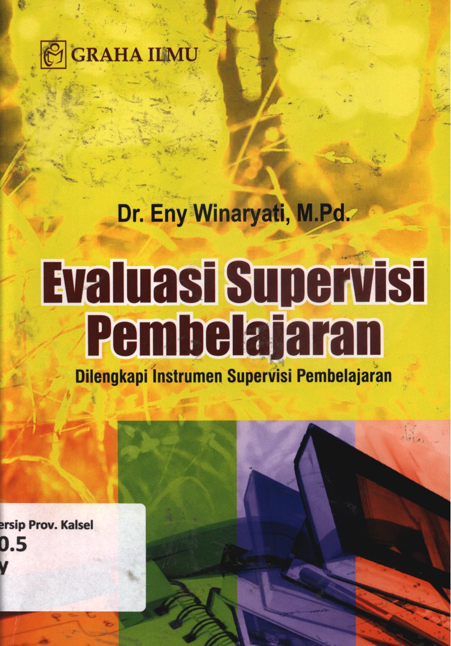 Cover Evaluasi supervisi pembelajaran dilengkapi instrumen supervisi pembelajran / Eny Winaryati