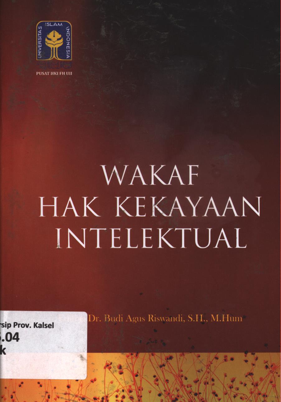 Cover Wakaf hak kekayaan intelektual / Ridwan Khairandy...[et.al] ; editor, Budi  Agus Riswandi