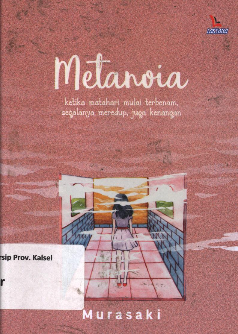 Cover Metanoia / Murasaki ; penyunting, Muhajjah Saratini