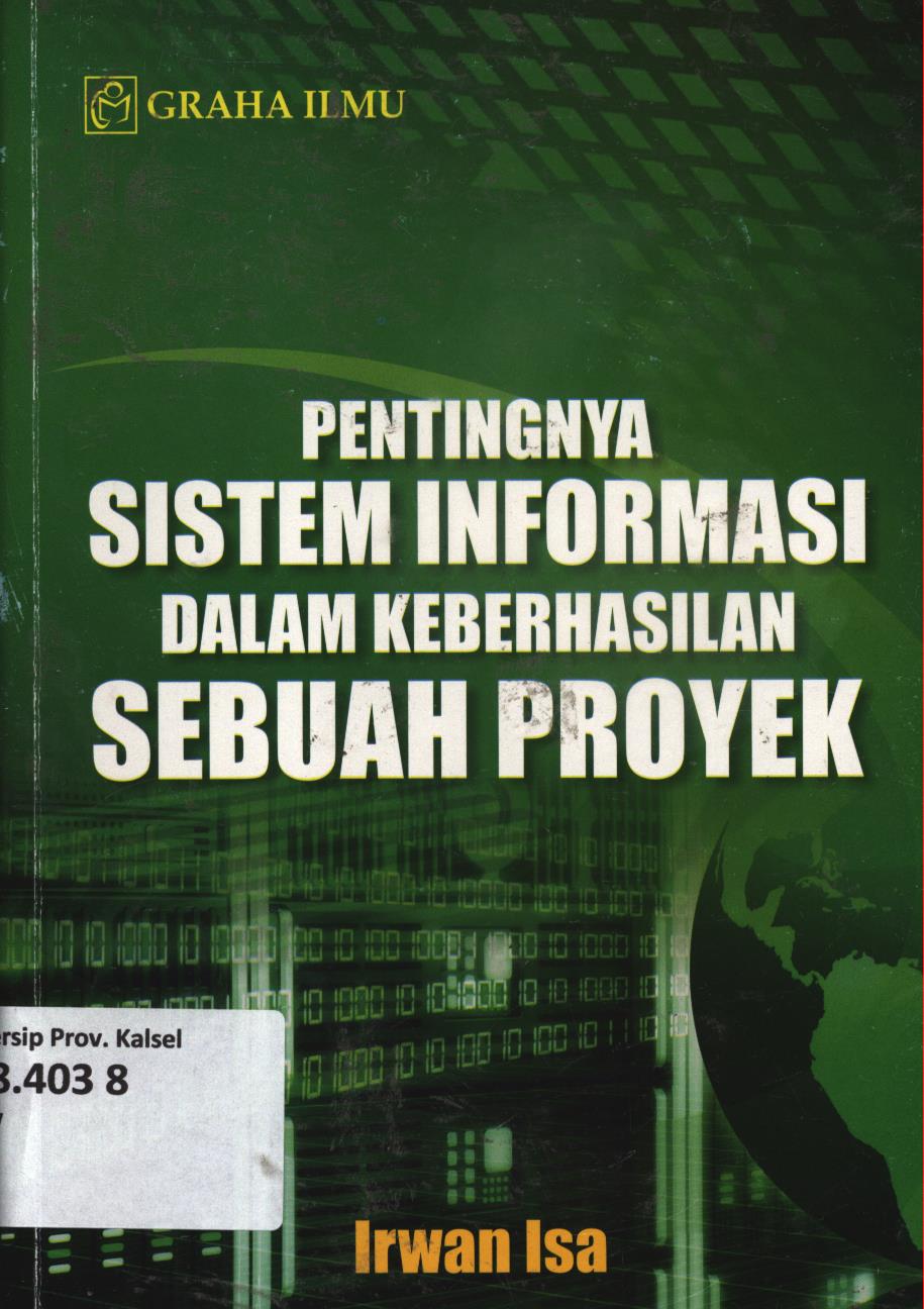Cover Pentingnya sistem informasi dalam keberhasilan sebuah proyek / Irwan isa