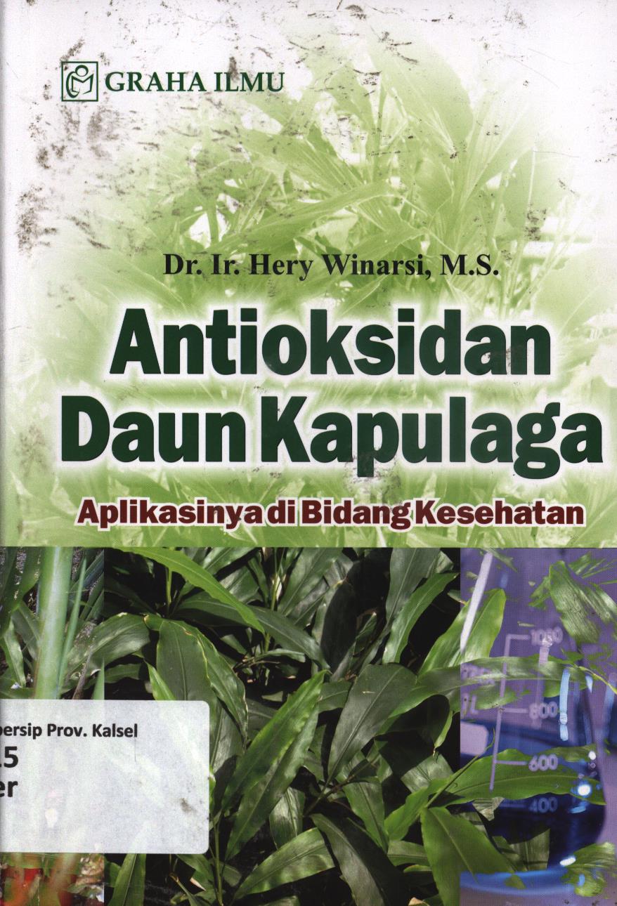 Cover Antioksidan daun kapulaga :  Aplikasinya di bidang kesehatan / Hery Winarsi