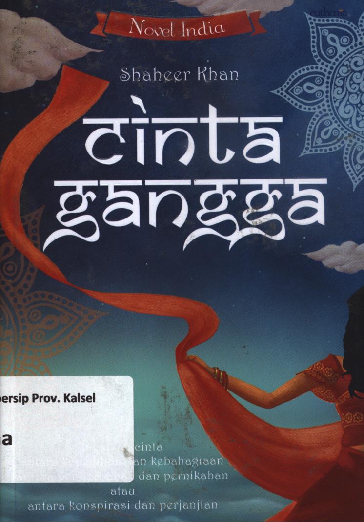 Cover Cinta gangga / Shaheer Khan ; editor, Agus Satriani