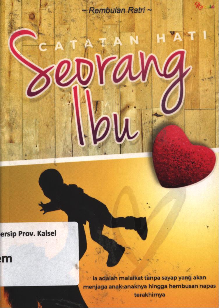 Cover Catatan hati seorang ibu / Rembulan Ratri ; editor, Agis