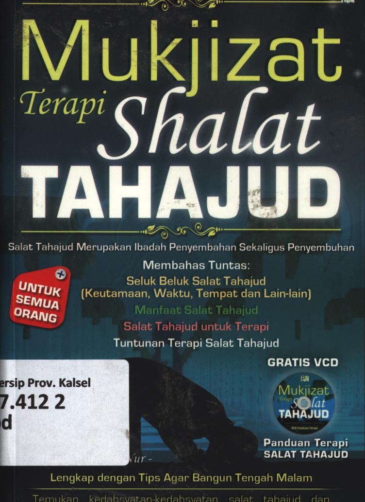 Cover Mukjizat terapi salat tahajud / Abdul Muiz bin Nur ; editor, M. Arief Firdaus