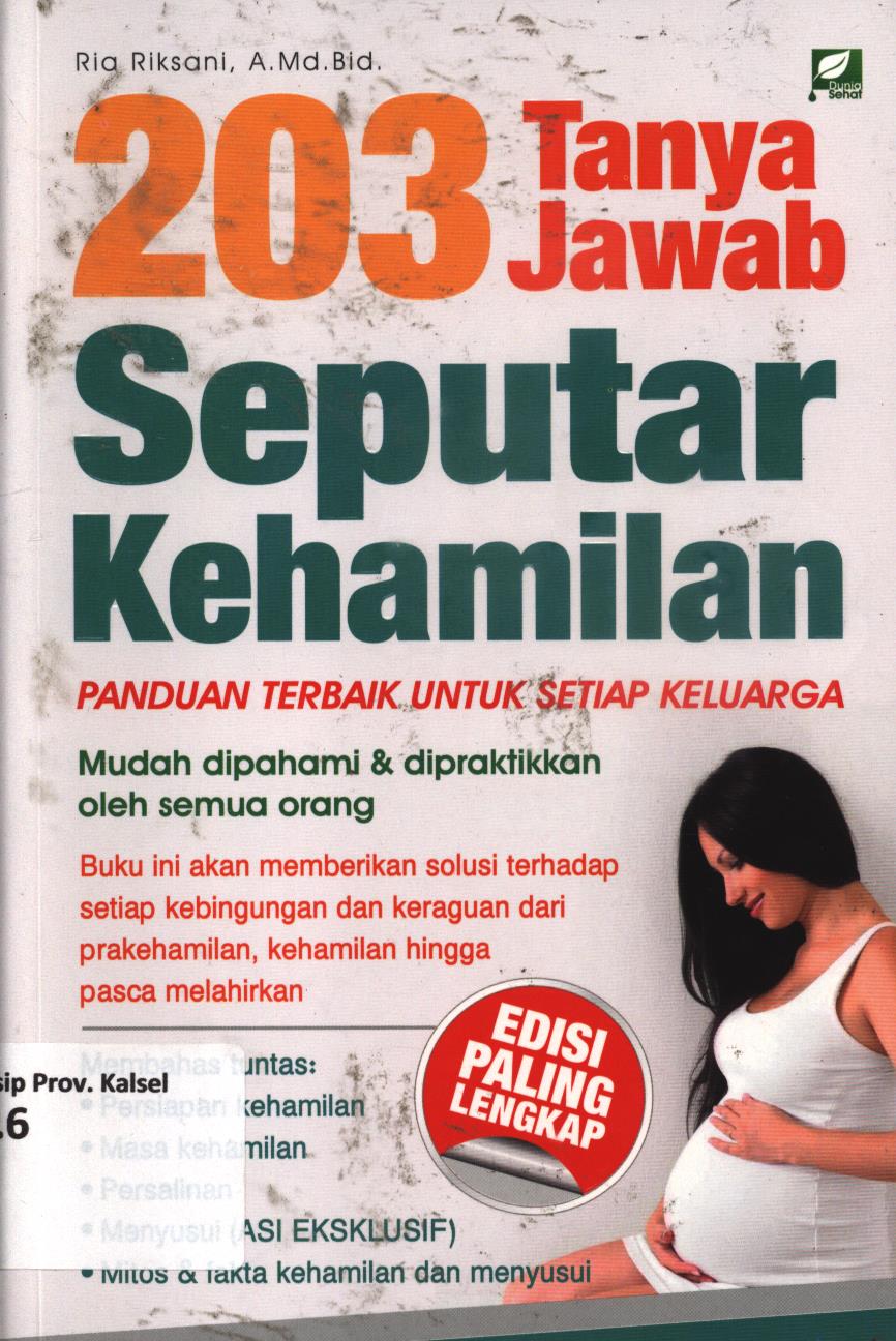 Cover 203 tanya jawab seputar kehamilan / Ria Riksani ; editor, Adhi Muhammad S dan Abdul Latif