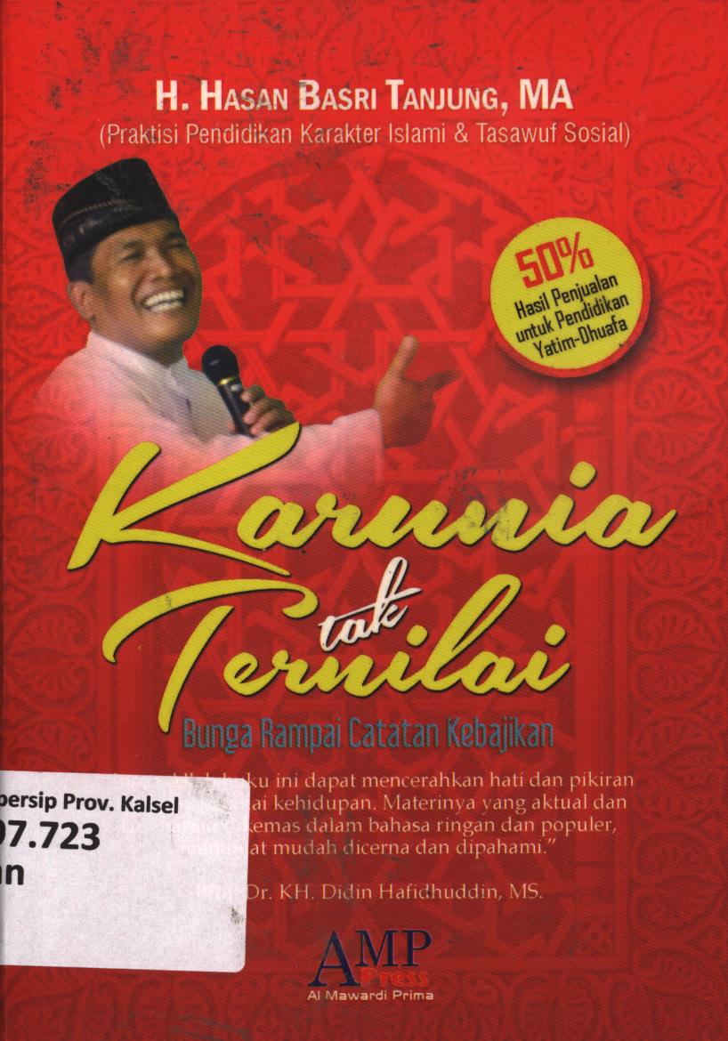 Cover Karunia tak ternilai :  Bunga rampai catatan kebijakan / H. Basri Tanjung ; editor, Imam Fathurrohman