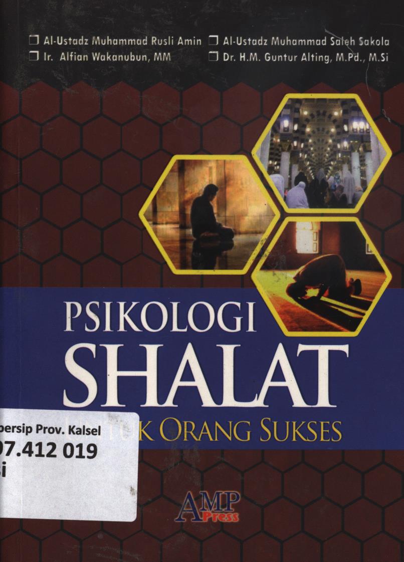 Cover Psikologi shalat untuk orang sukses / Al-Ustadz Muhammad Rusli Amin...[et.al.] ; edtor, Tim AMP Press