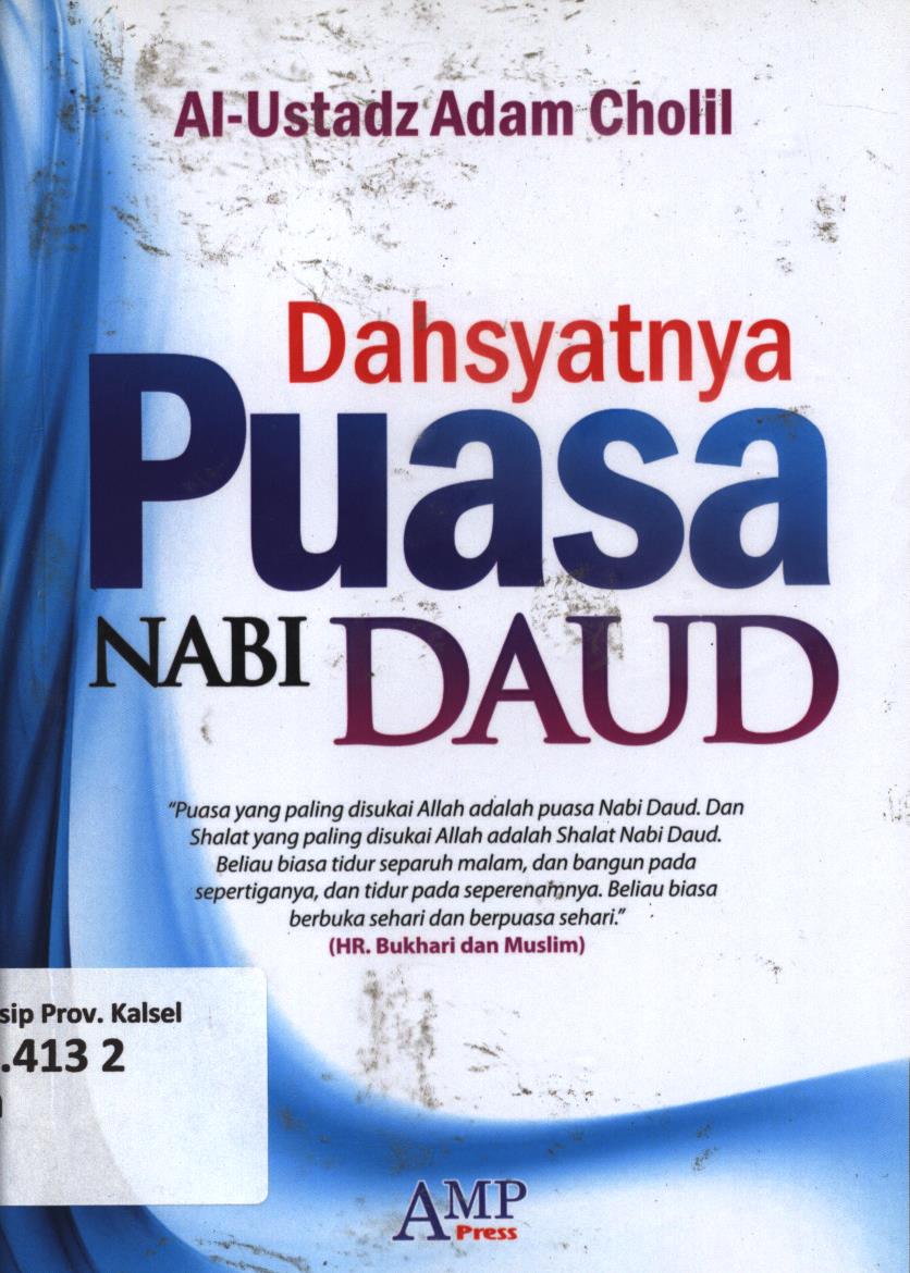 Cover Dahsyatnya puasa Nabi Daud / Al-Ustadz Adam Cholil ; eeditor, Tim AMP Press