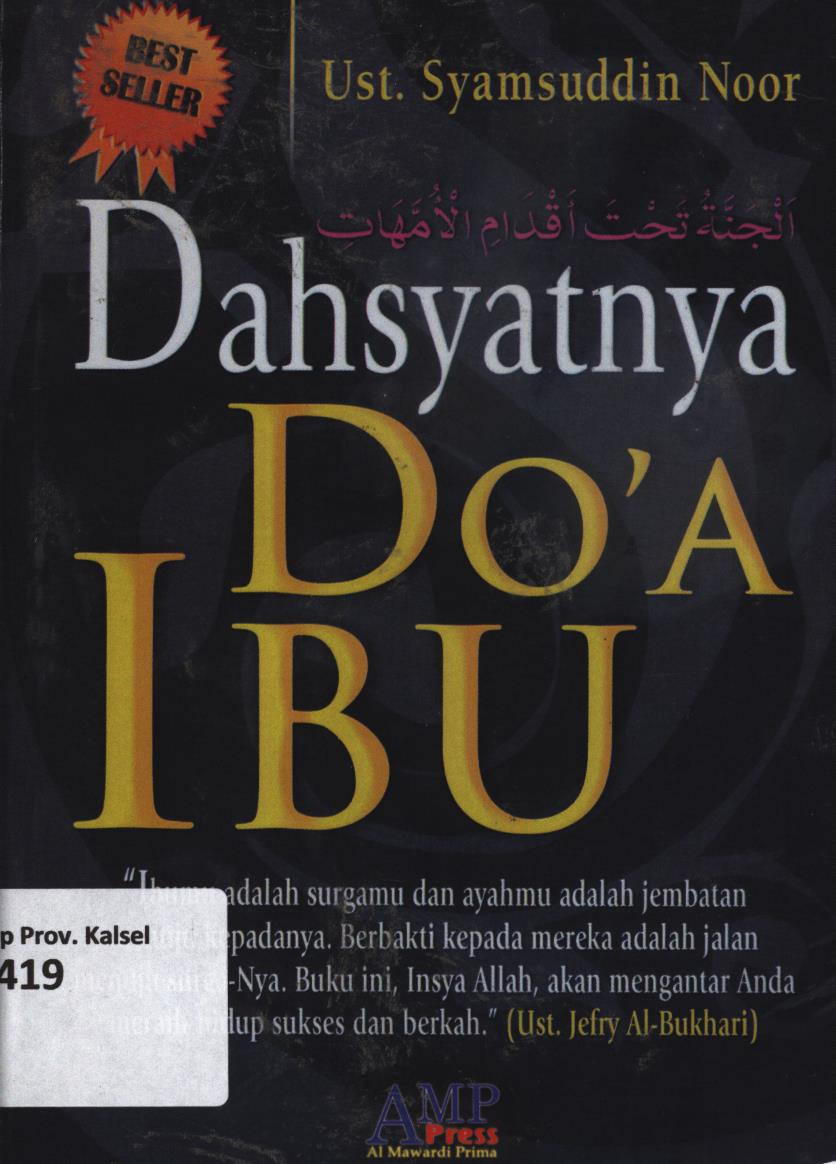 Cover Dahsyatnya doa ibu / Ust. Syamsuddin Noor ; editor, H. Saifuddin Al-Damawy, Saiful Hadi El-Sutha