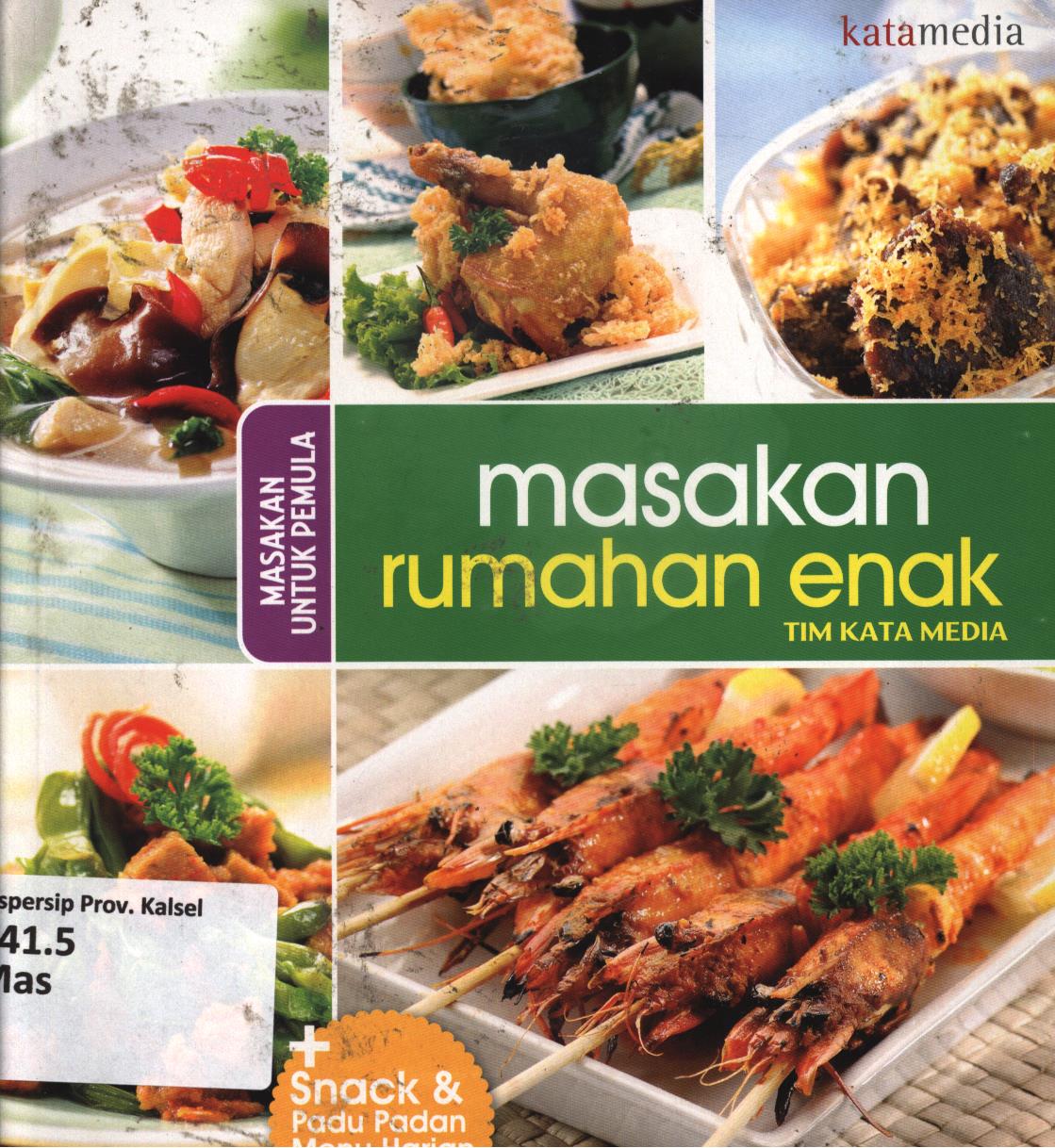 Cover Masakan rumahan enak / Tim Kata Media