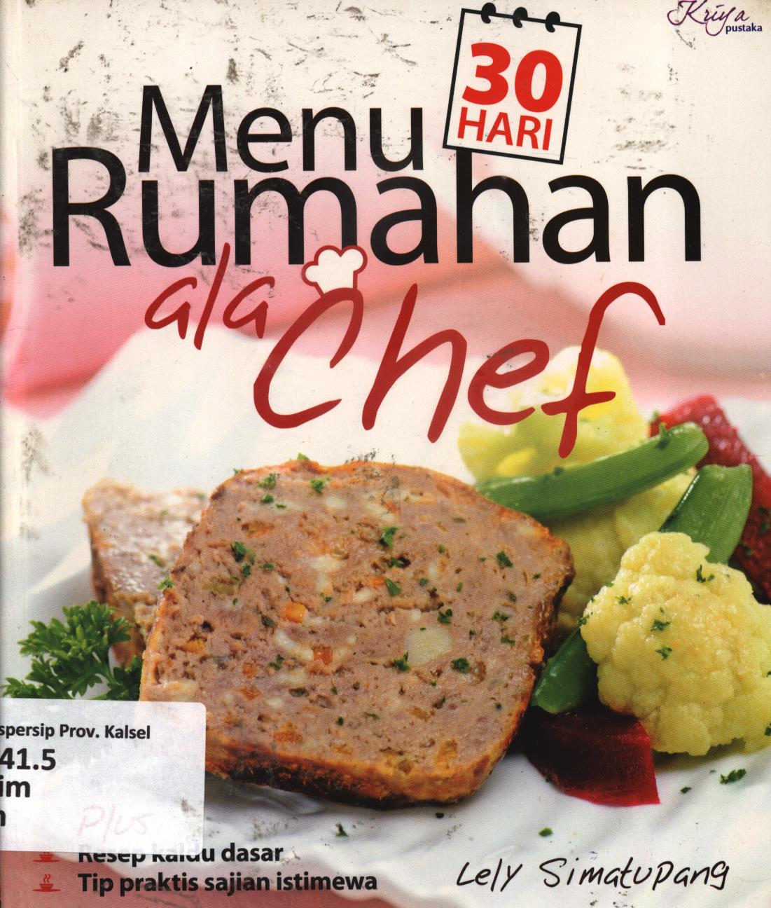 Cover Menu 30 hari rumahan ala chef / Lely Simatupang ; penyunting, Adinda