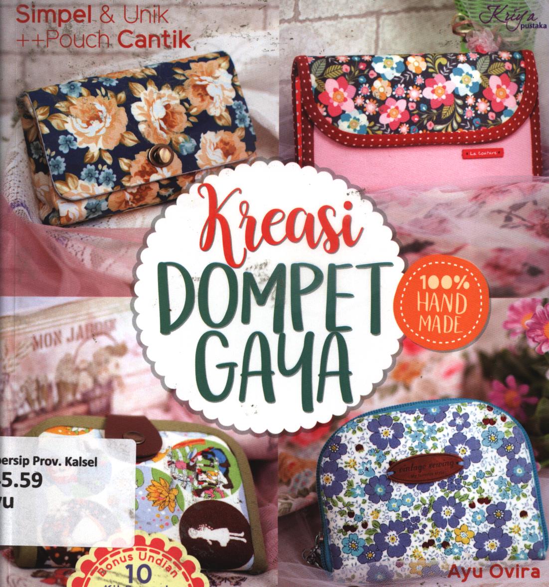 Cover Kreasi dompet gaya / Ayu Ovira ; penyunting, Septi R.